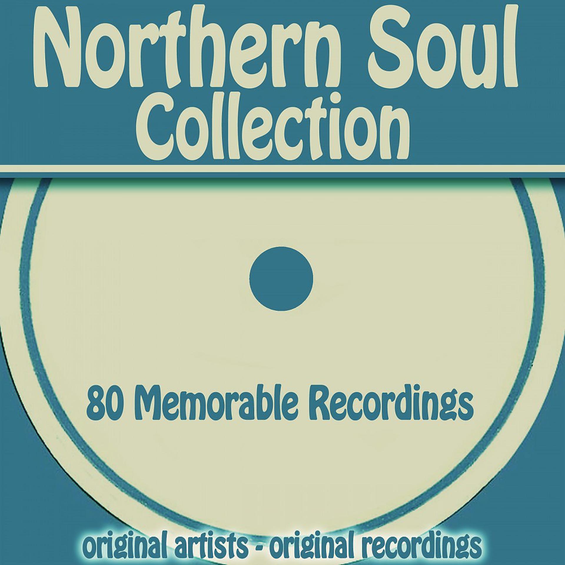 Постер альбома Northern Soul Collection (80 Memorable Recordings)