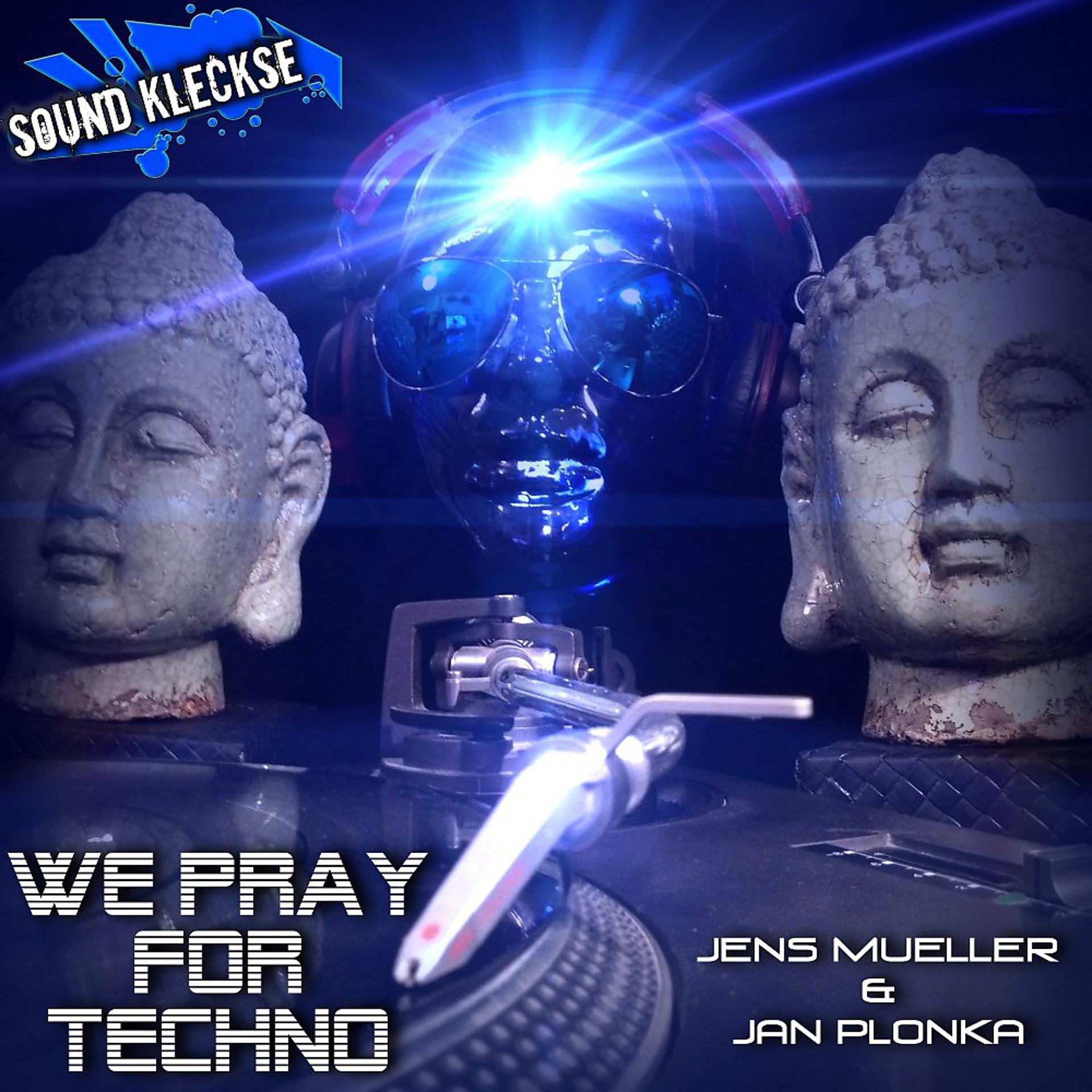Постер альбома We Pray for Techno