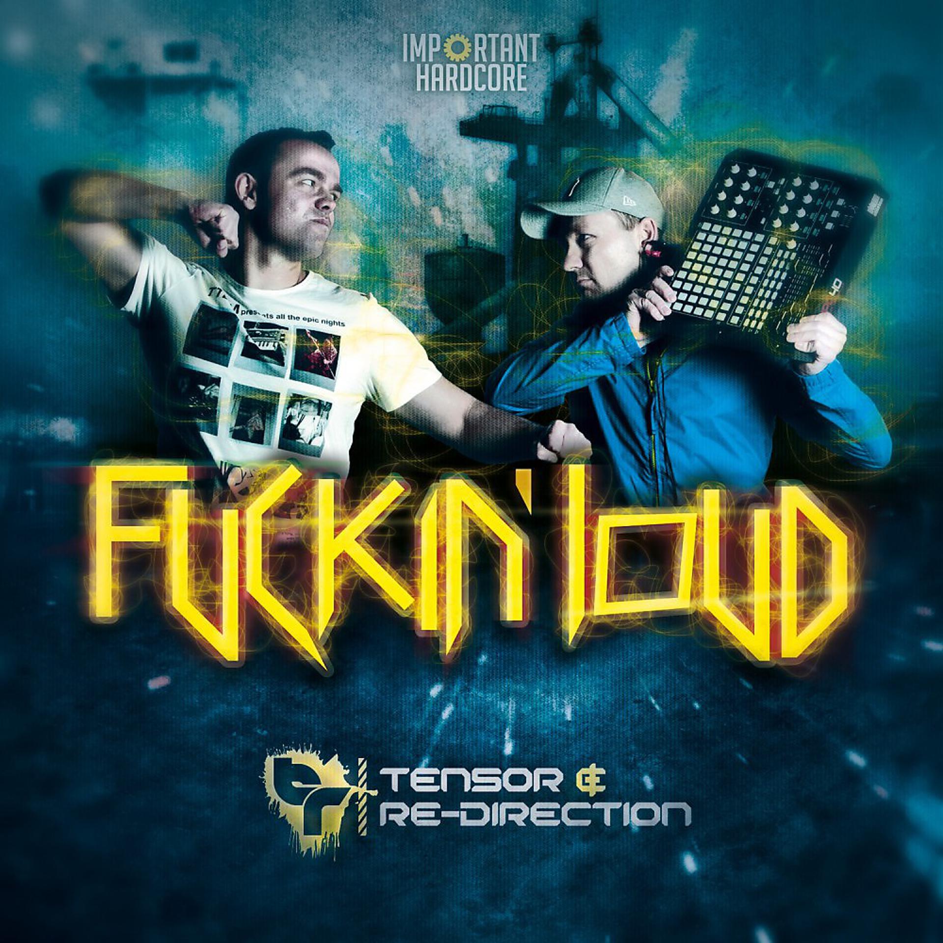 Постер альбома Fuckin' Loud