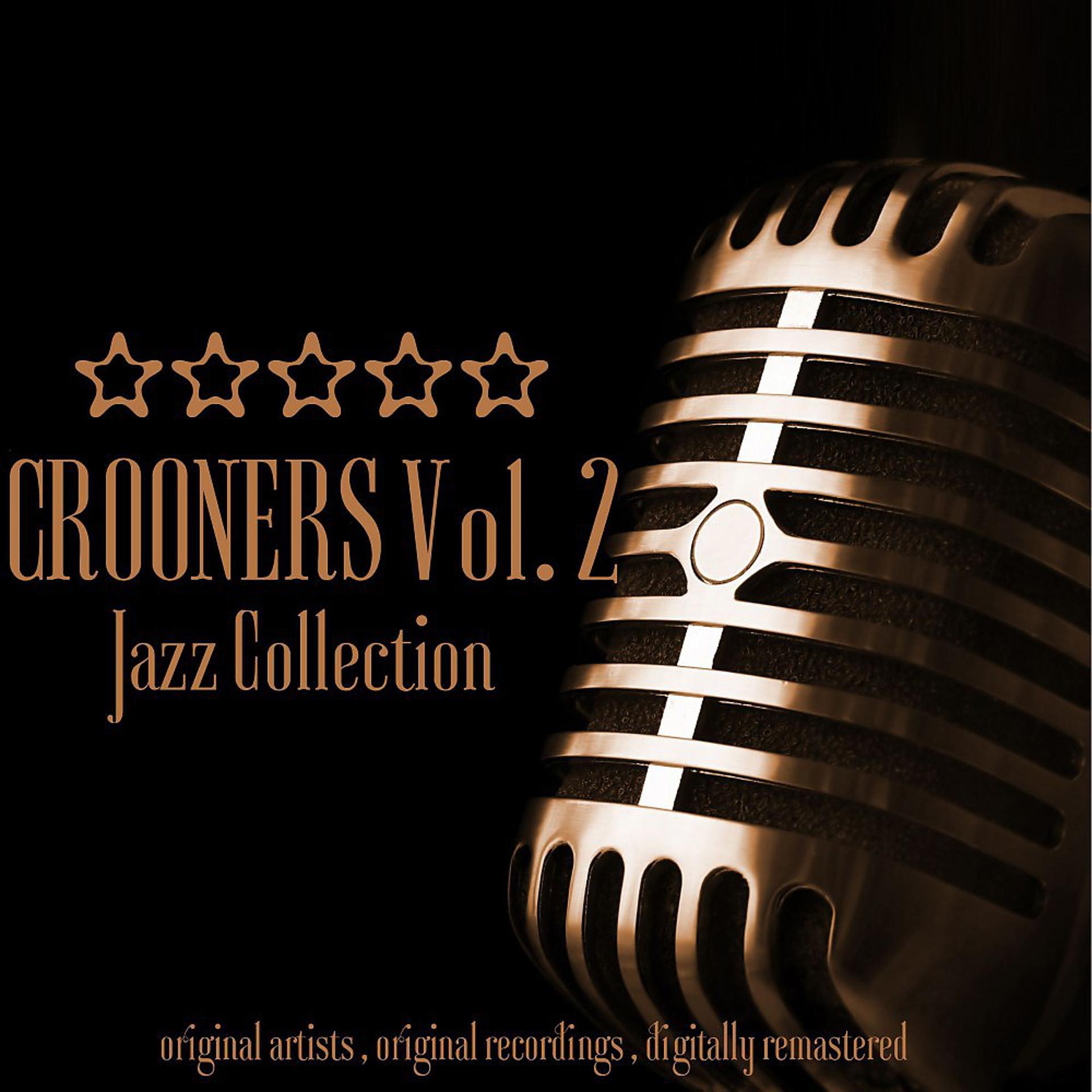 Постер альбома Jazz Collection: Crooners, Vol. 2