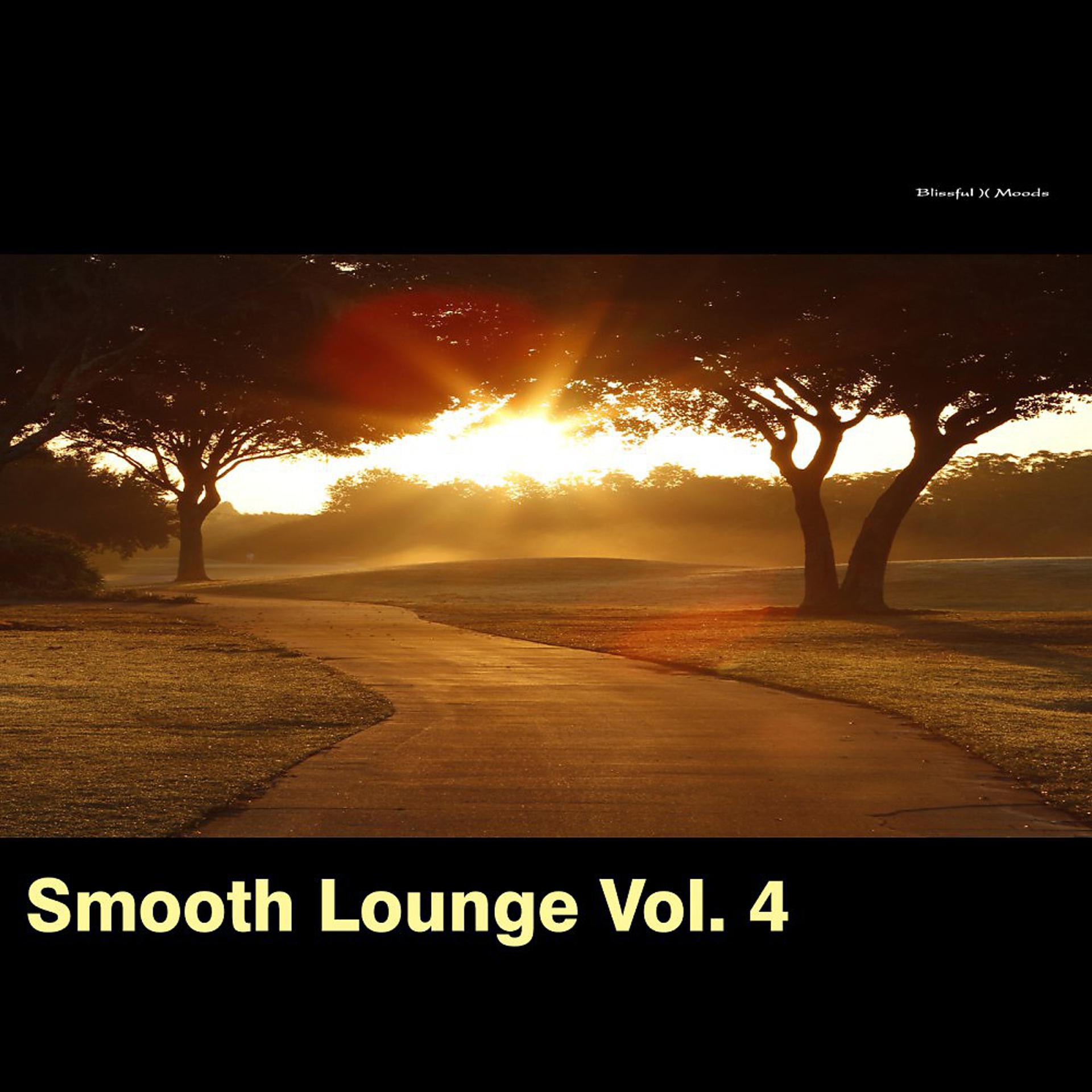 Постер альбома Smooth Lounge, Vol. 4