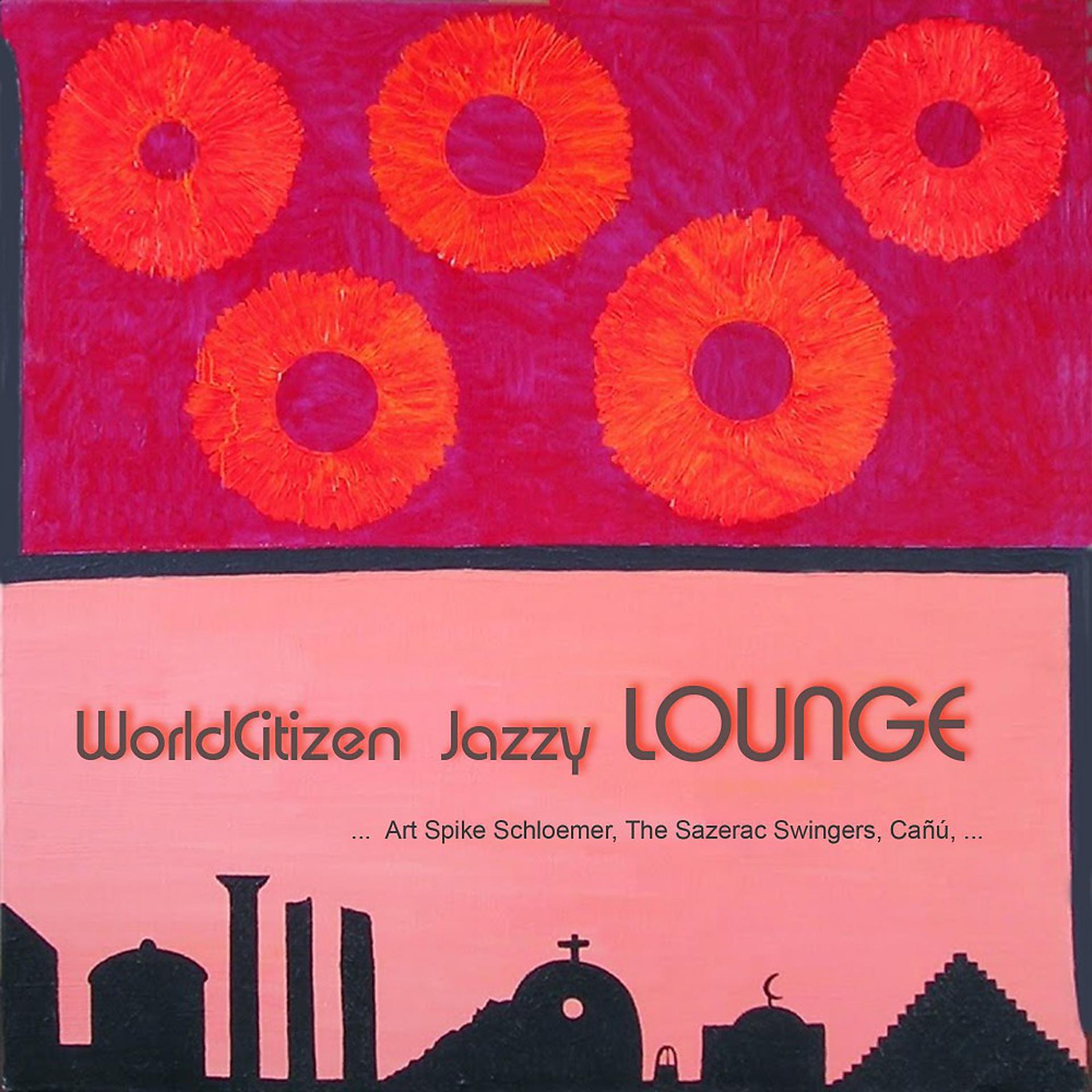 Постер альбома World Citizen Jazzy Lounge