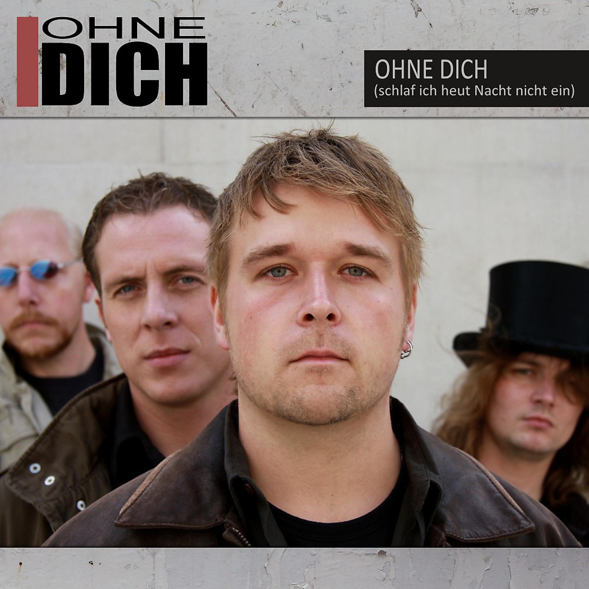 Постер альбома Ohne Dich (Schlaf ich heut Nacht nicht ein)