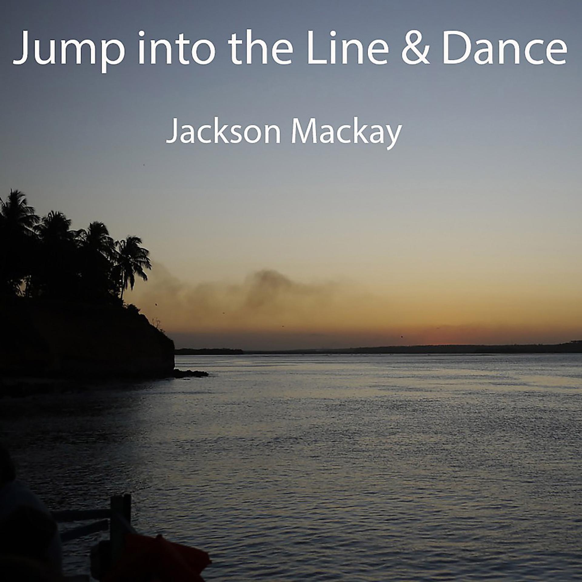 Постер альбома Jump into the Line and Dance