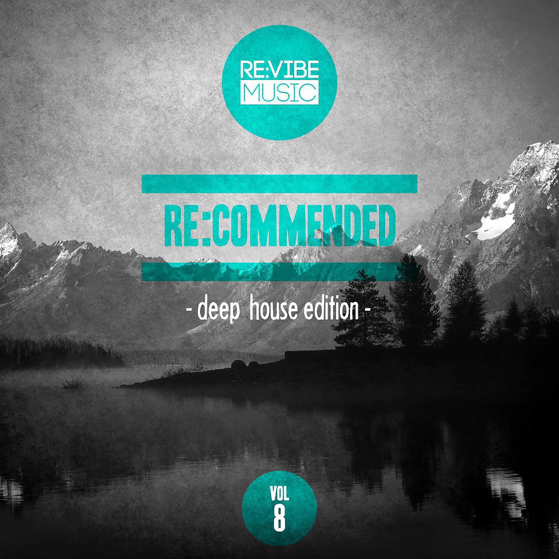 Постер альбома Re:Commended - Deep House Edition, Vol. 8