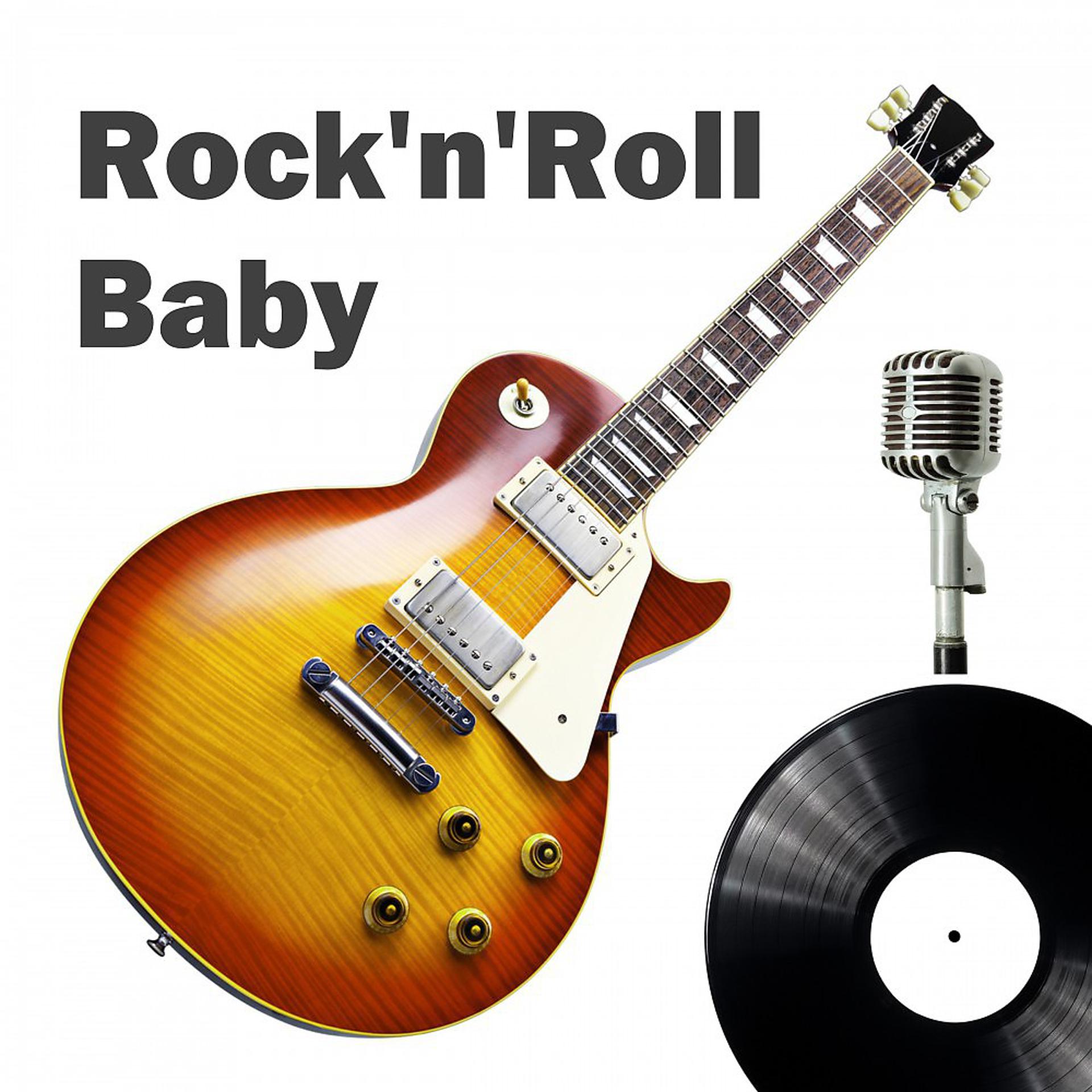 Постер альбома Rock'n'Roll Baby