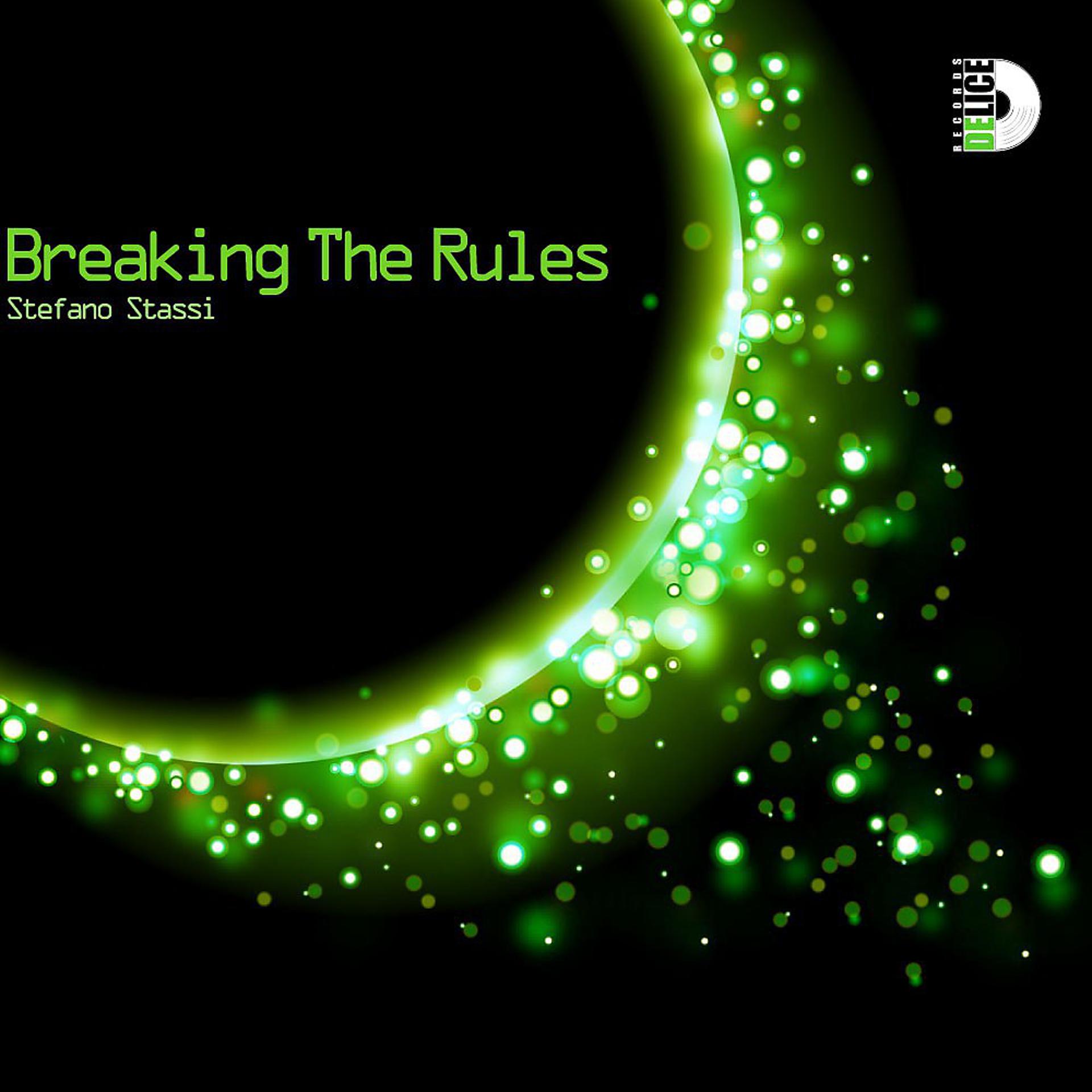Постер альбома Breaking the Rules (Original Mix)