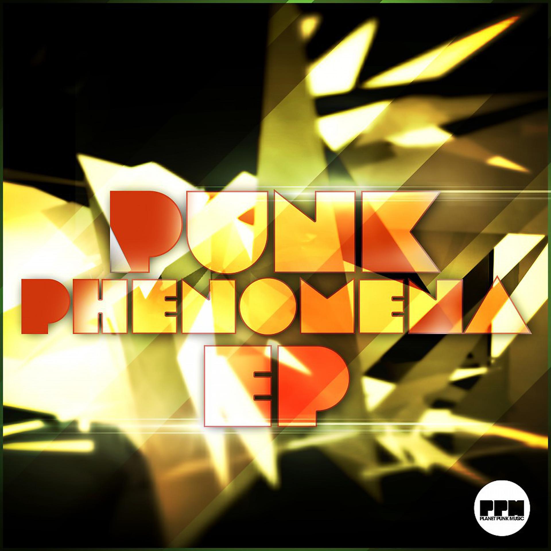 Постер альбома Punk Phenomena E.p.