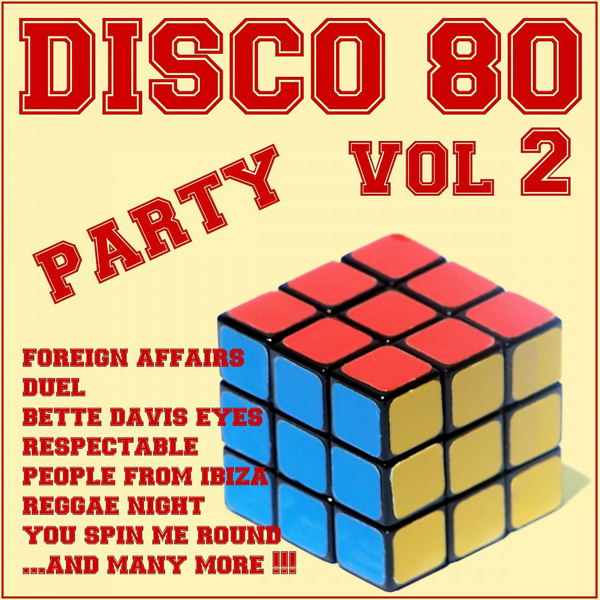 Постер альбома Disco 80 Party , Vol. 2