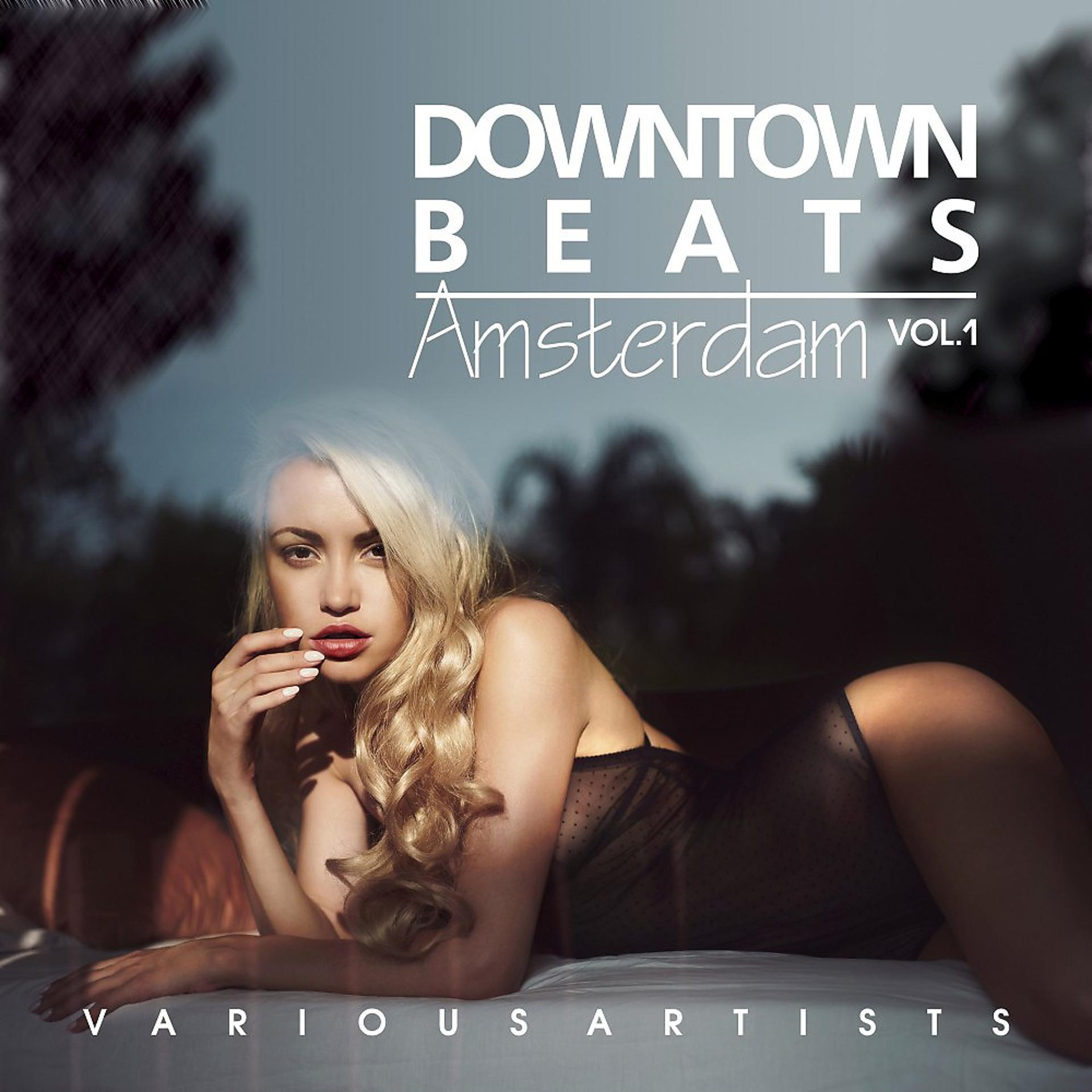 Постер альбома Downtown Beats Amsterdam, Vol. 1