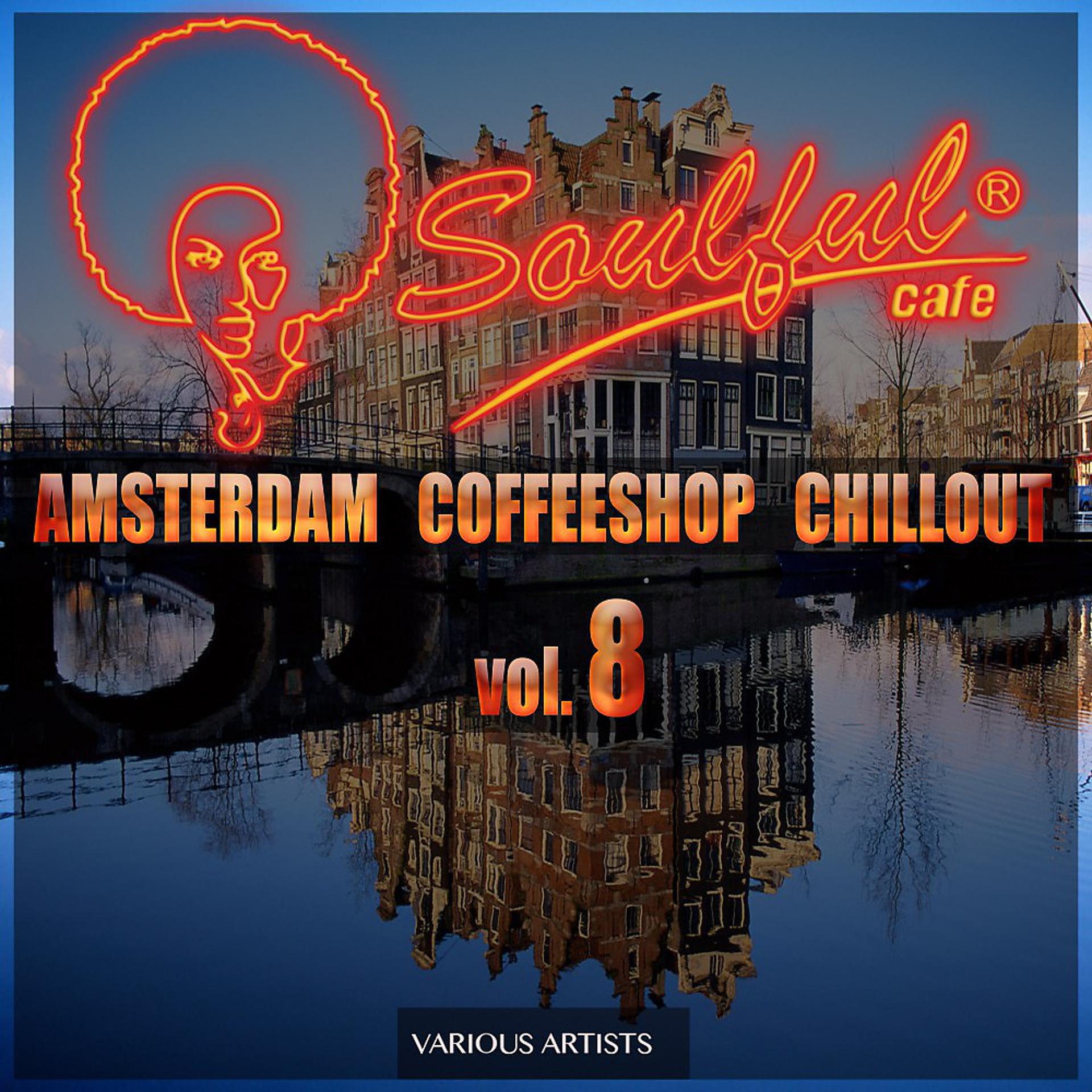 Постер альбома Amsterdam Coffeeshop Chillout, Vol. 8
