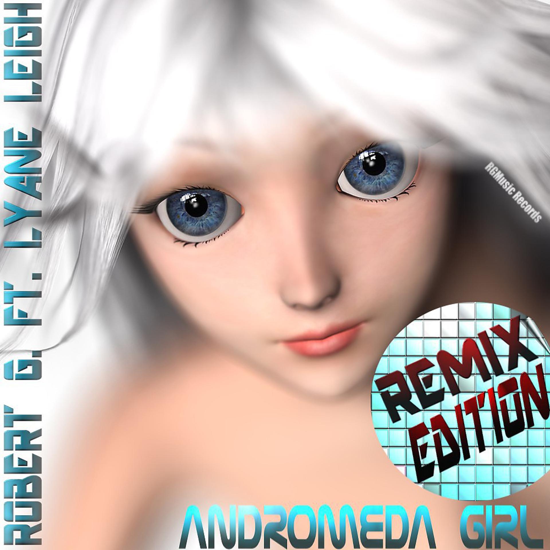 Постер альбома Andromea Girl (Remix Edition)
