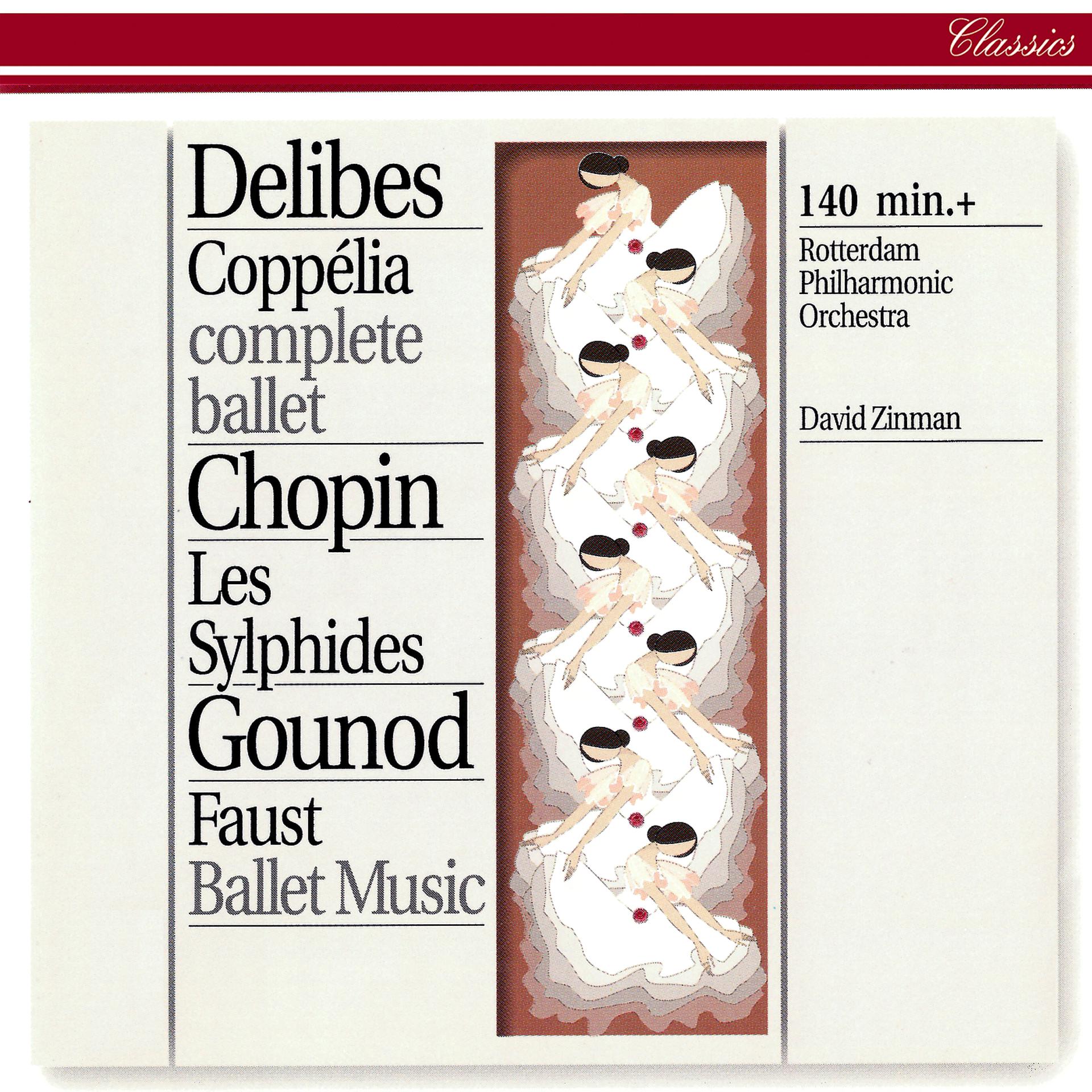 Постер альбома Delibes: Coppélia / Chopin: Les Sylphides / Gounod: Faust Ballet Music