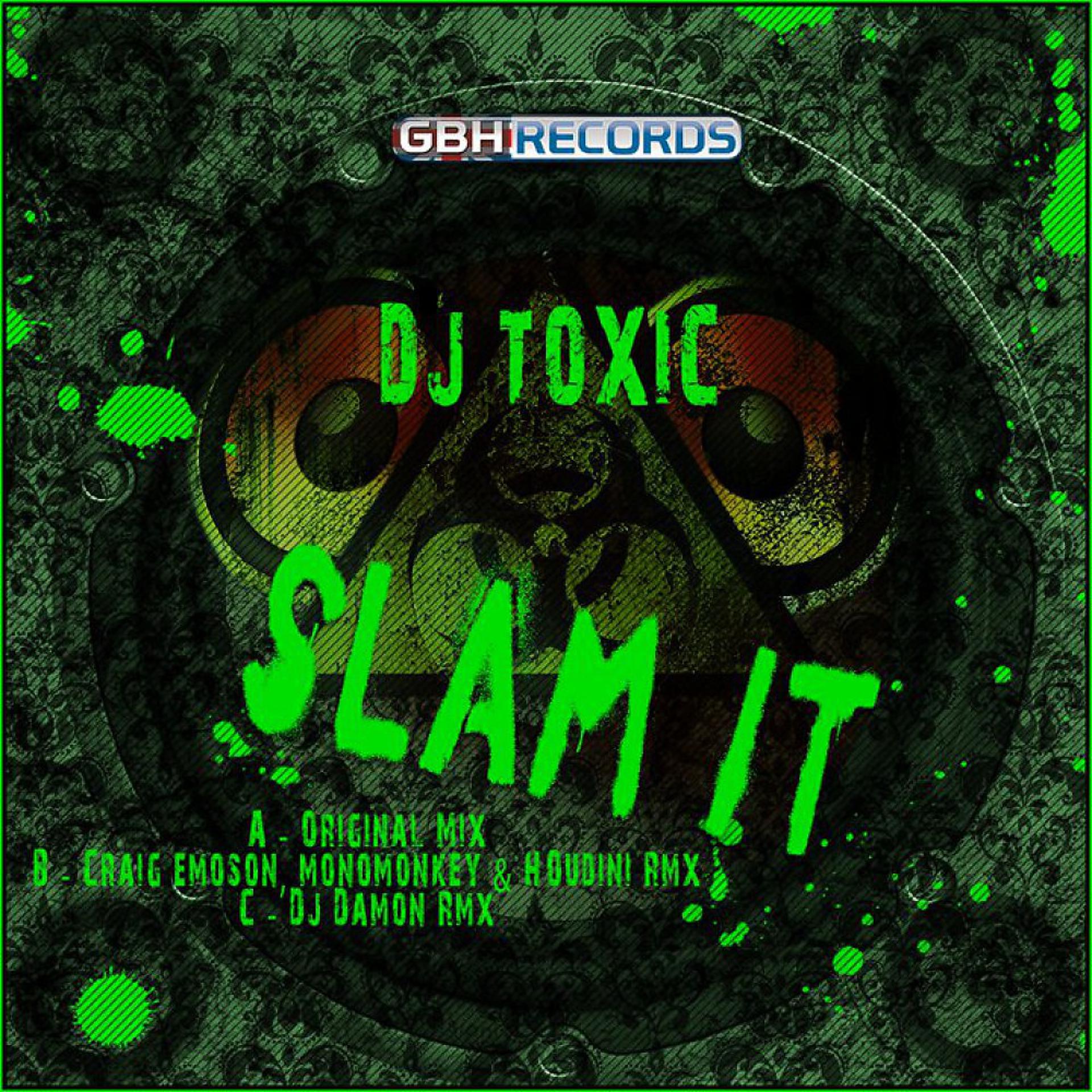 Постер альбома DJ Toxic - Slam It