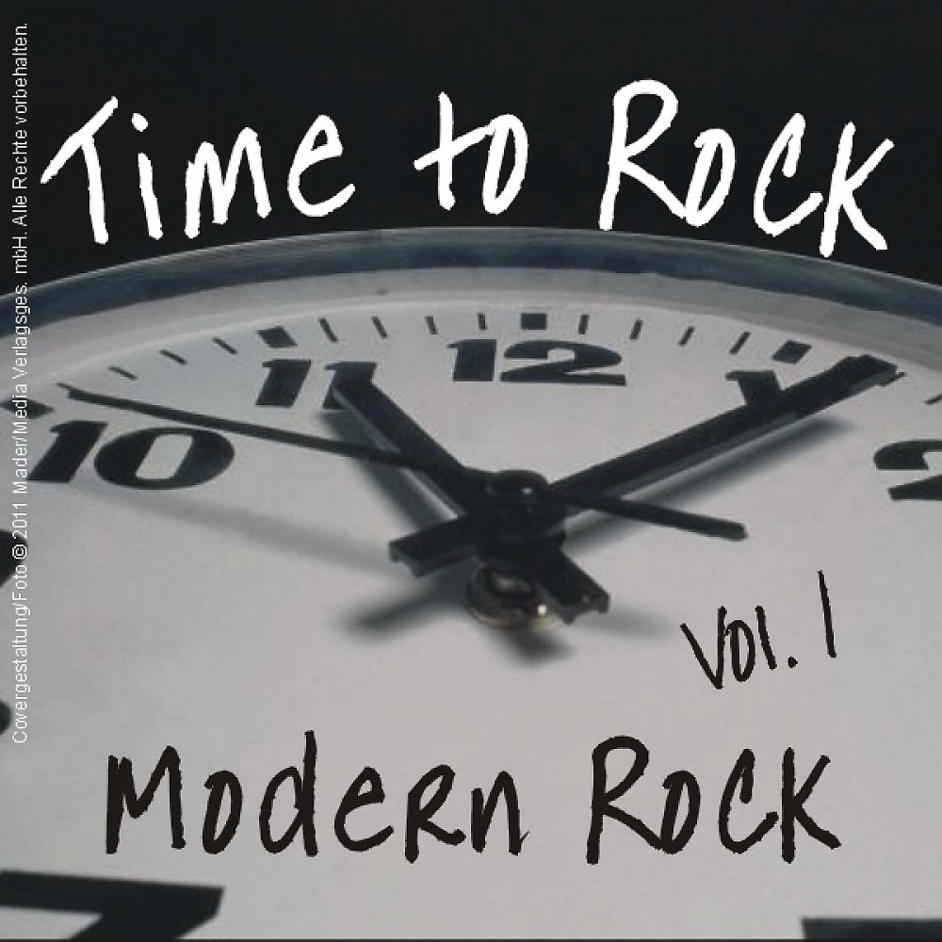 Постер альбома Time to Rock - Modern Rock; Vol. 01