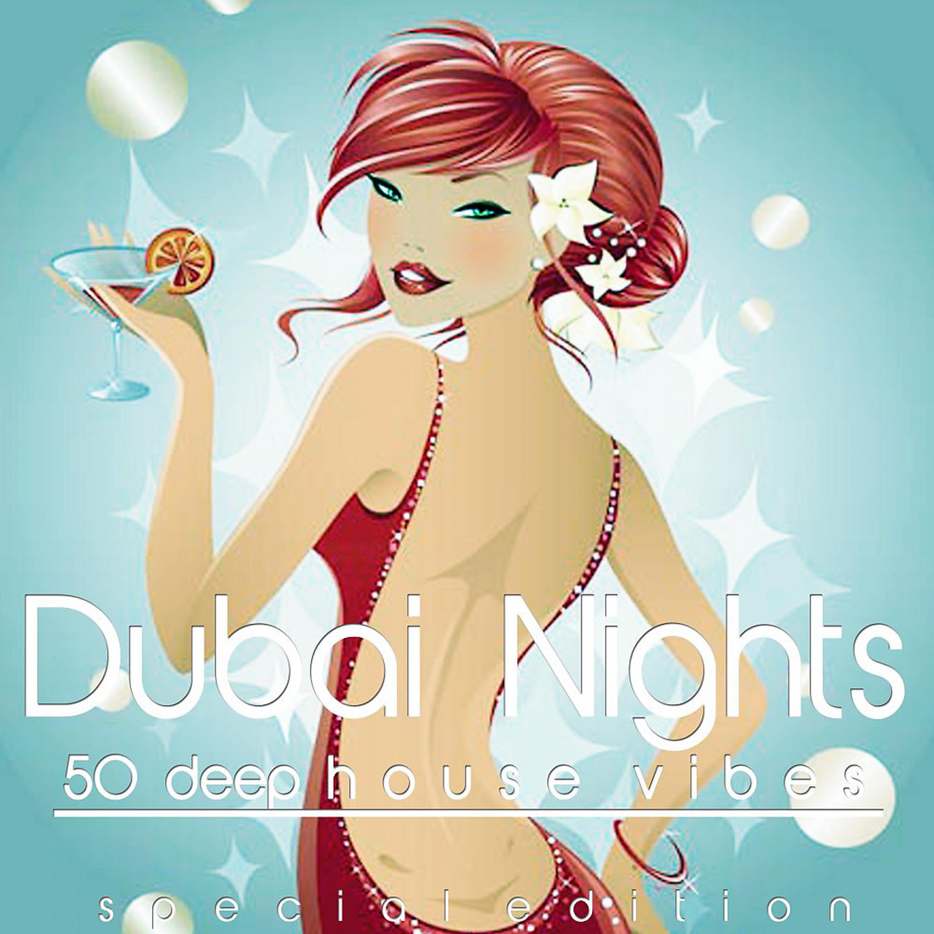 Постер альбома Dubai Nights (50 Deephouse Vibes)