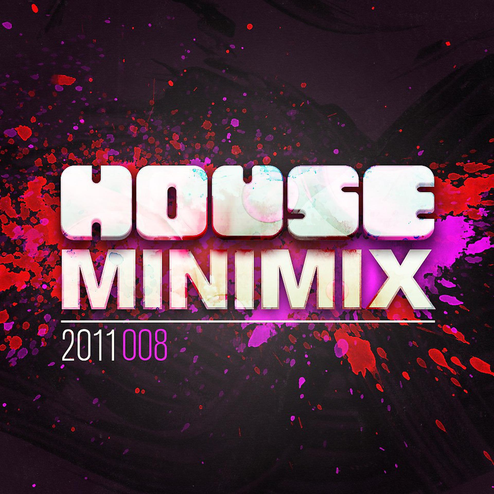 Постер альбома House Mini Mix 2011 - 008