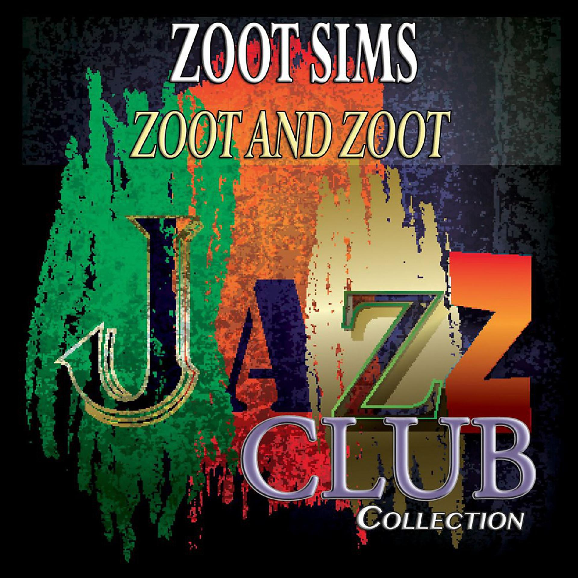 Постер альбома Zoot and Zoot (Jazz Club Collection)