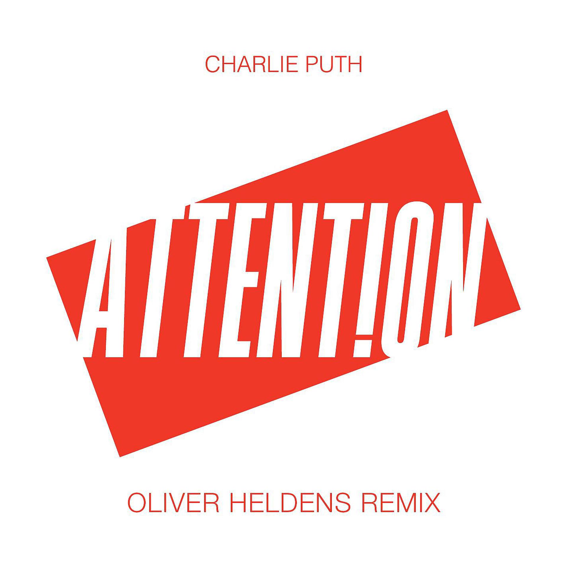 Постер альбома Attention (Oliver Heldens Remix)