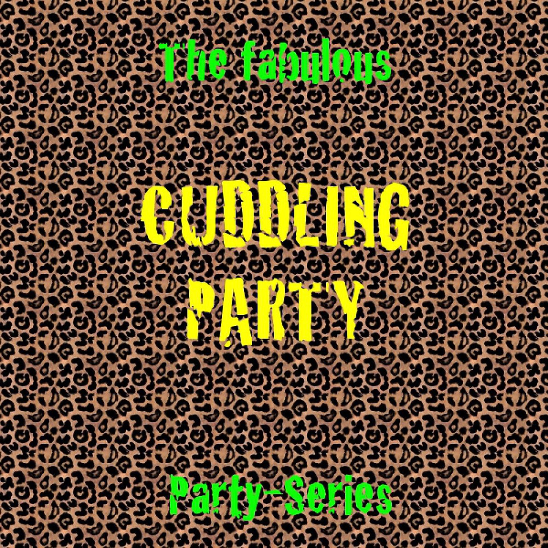 Постер альбома Cuddling Party