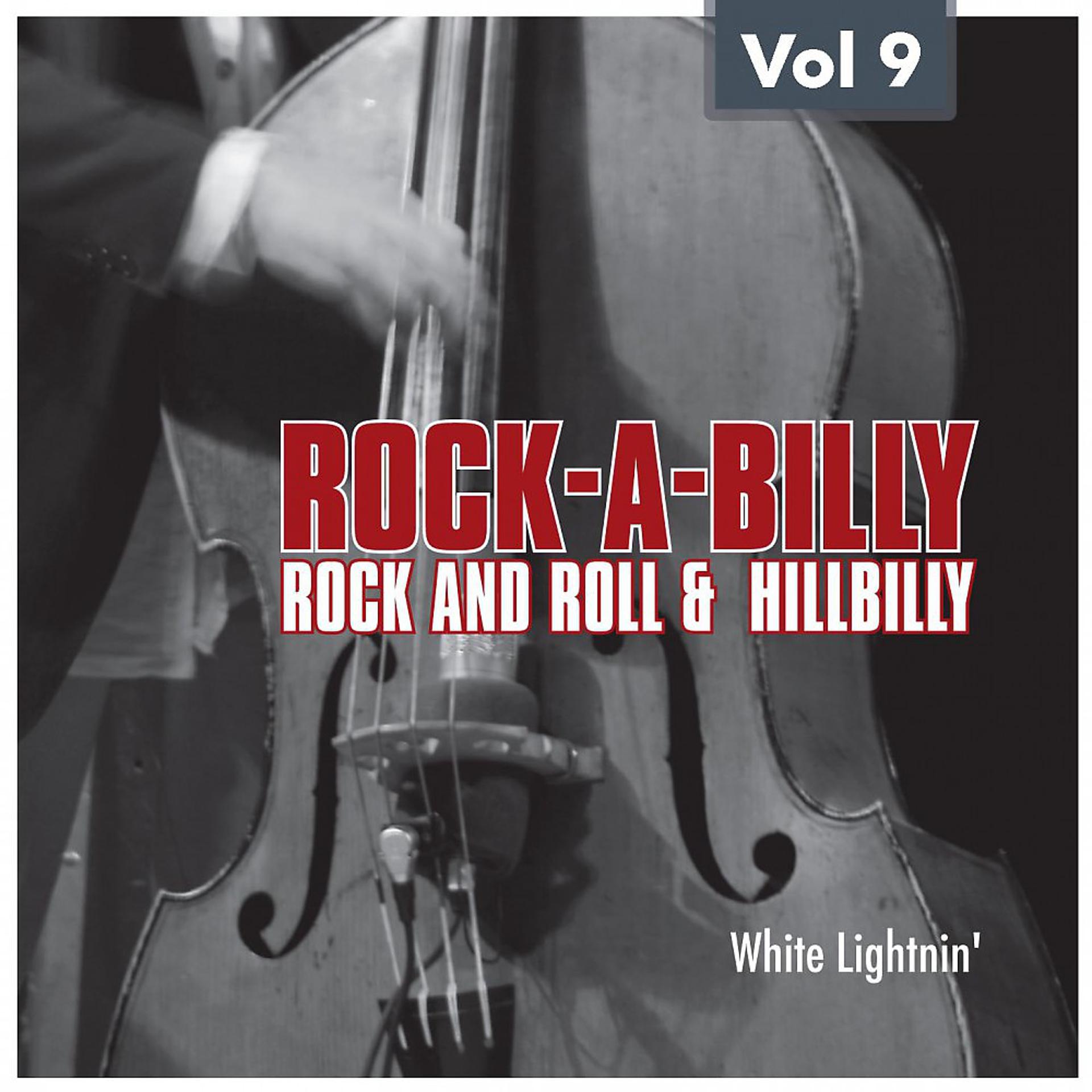 Постер альбома Rock-A-Billy - Rock'n Roll and Hillbilly Vol. 9