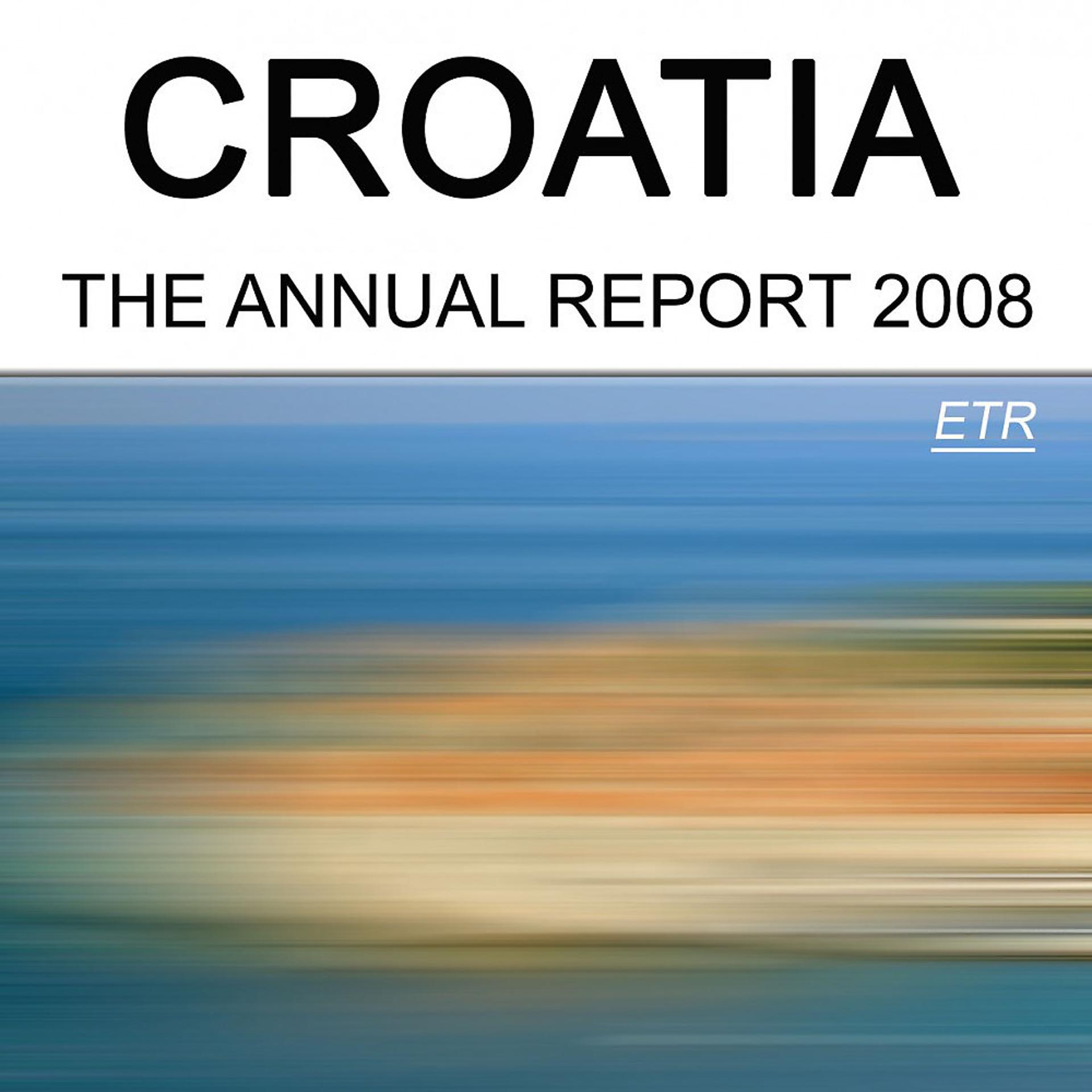 Постер альбома Croatia - The Annual Report 2008