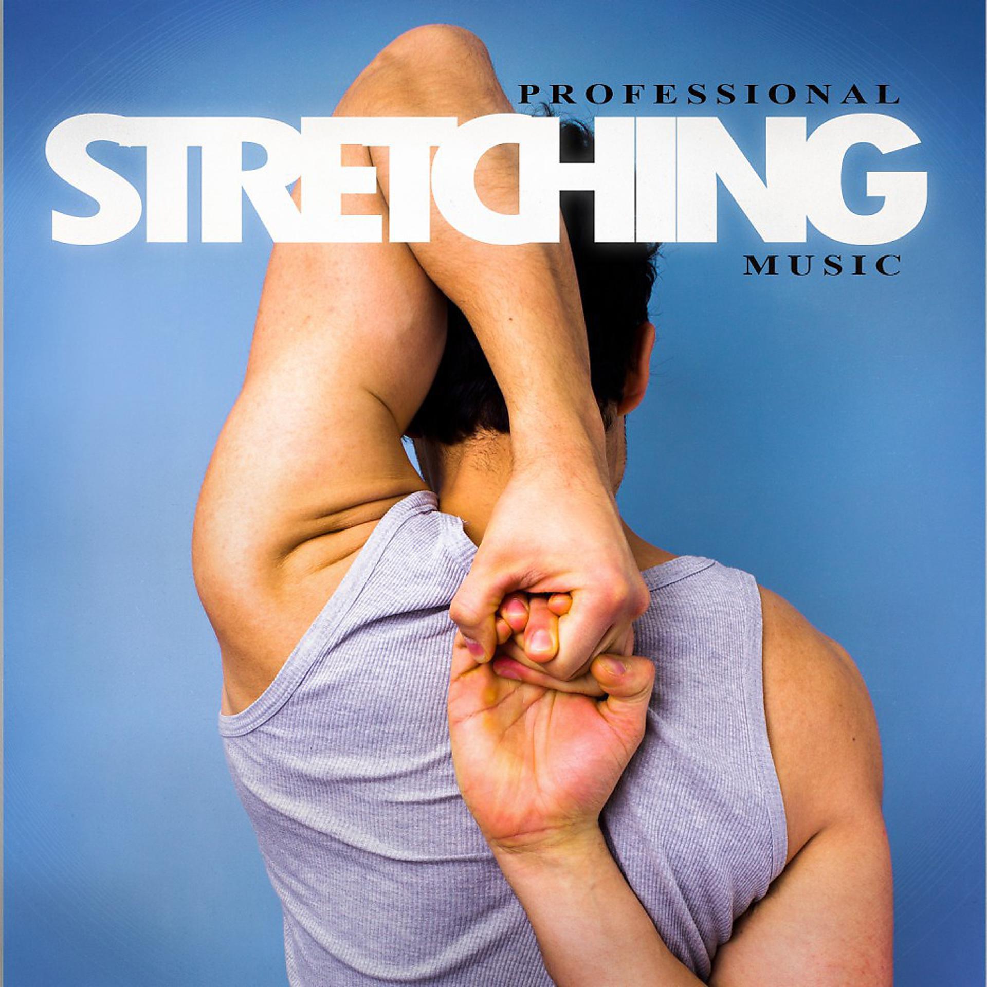 Постер альбома Professional Stretching Music