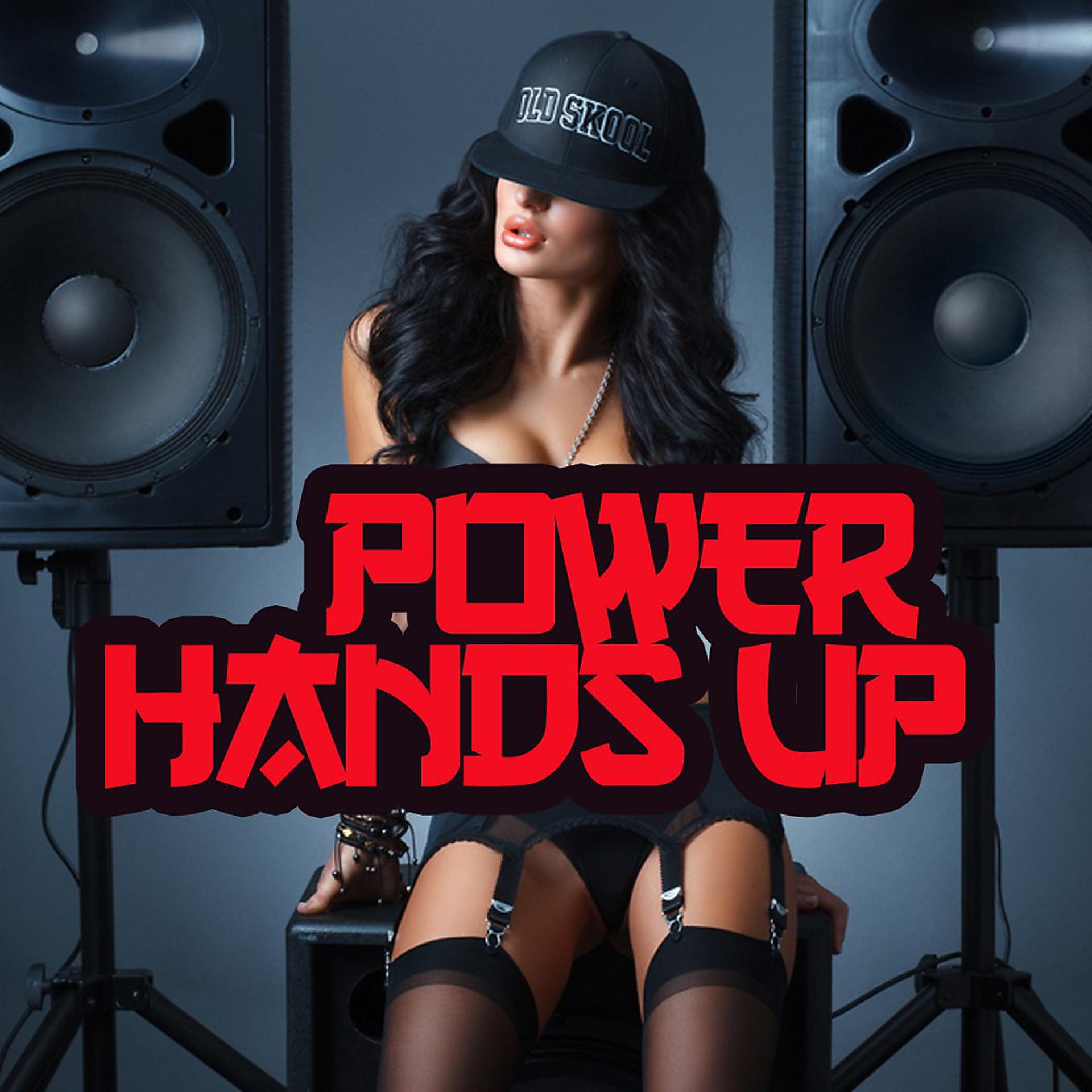 Постер альбома Power Hands Up