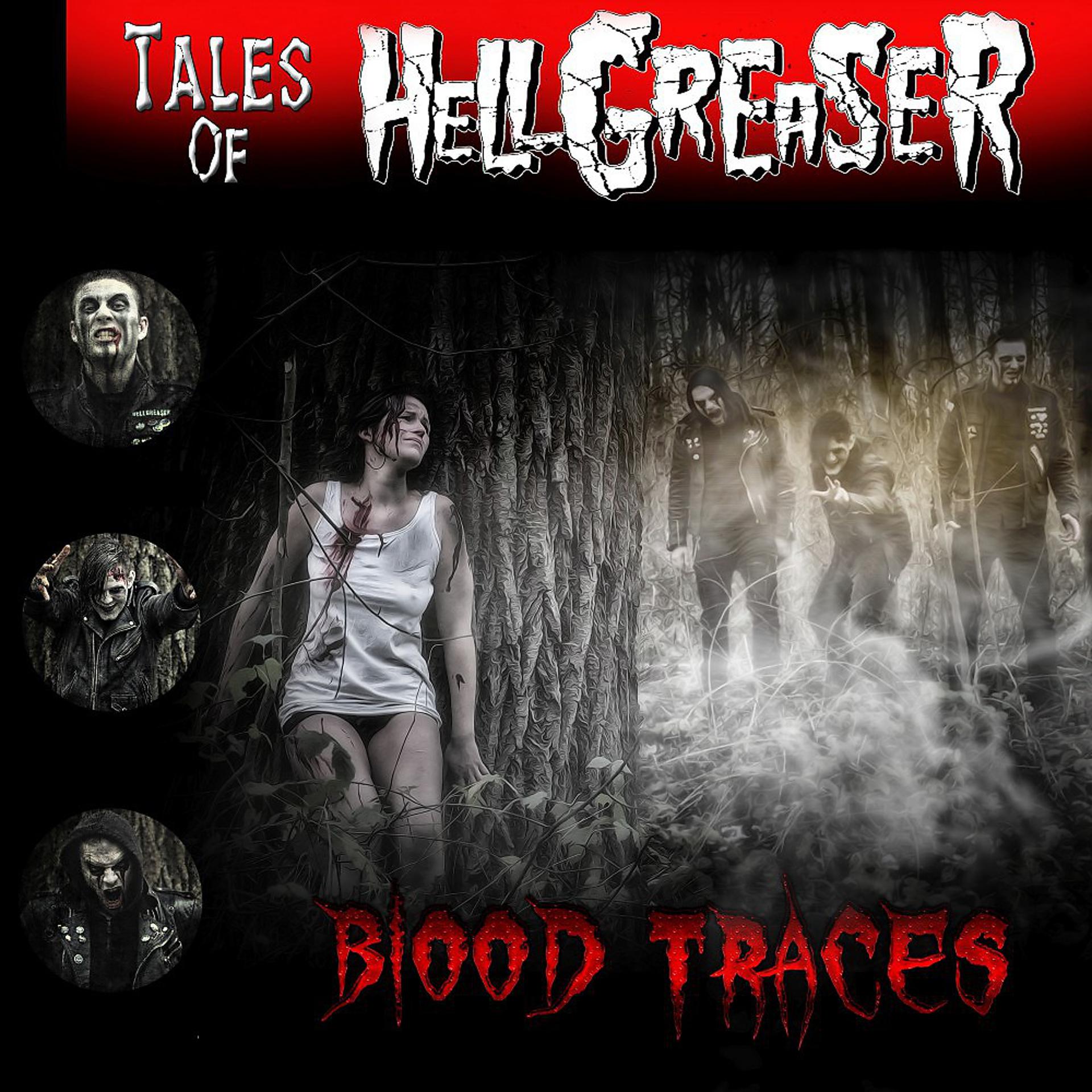 Постер альбома Tales of Hellgreaser - Blood Traces