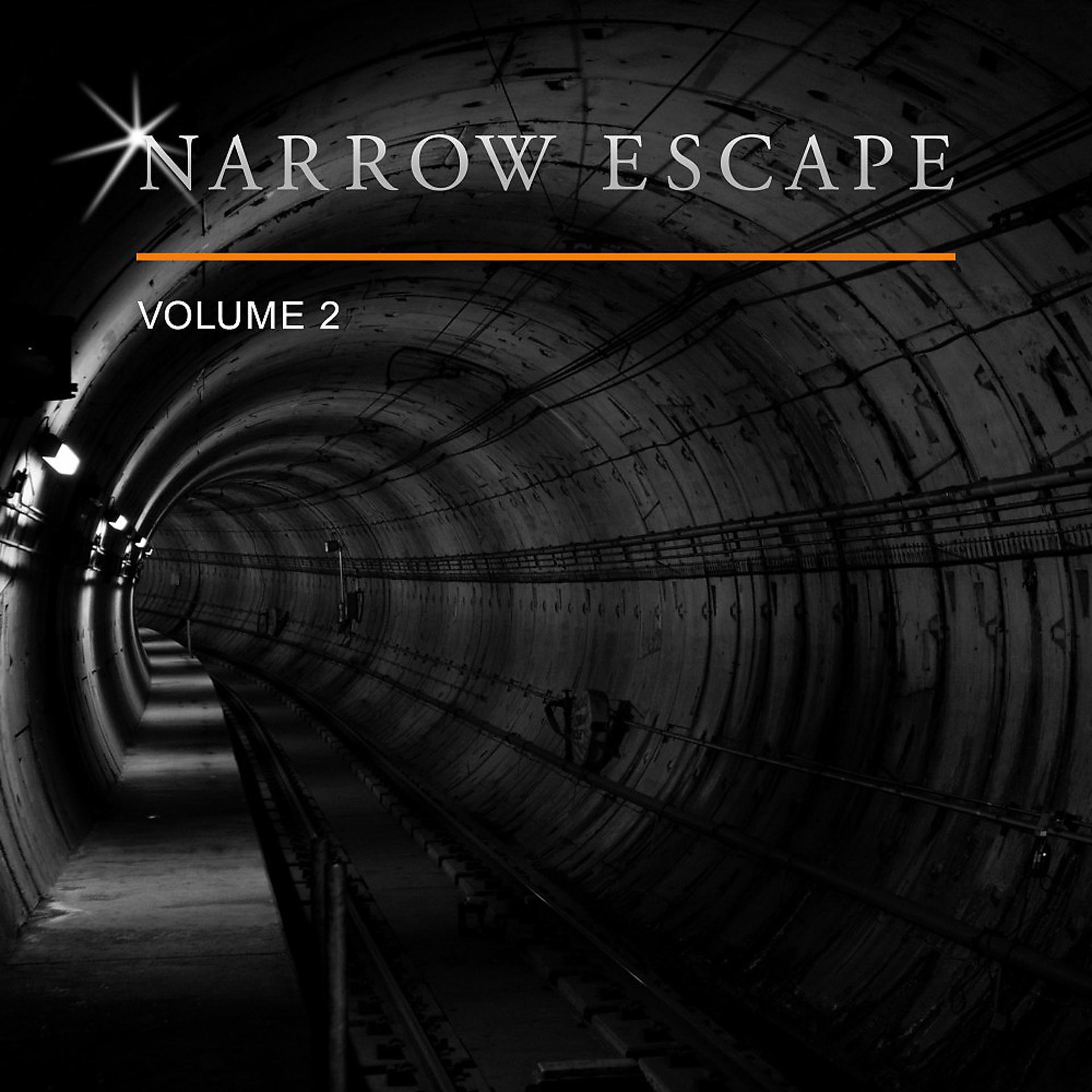 Постер альбома Narrow Escape, Vol. 2