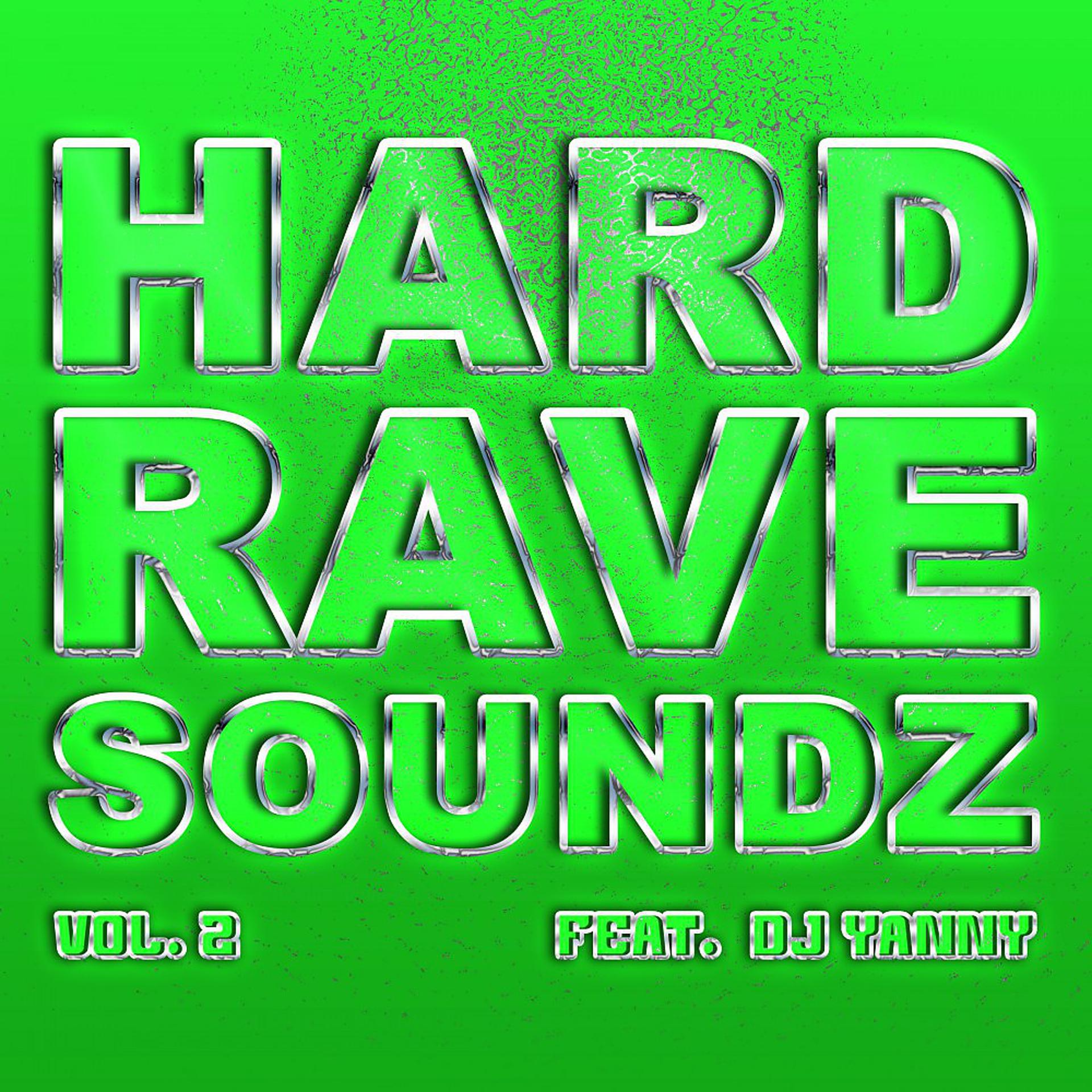 Постер альбома Hard Rave Soundz, Vol. 2
