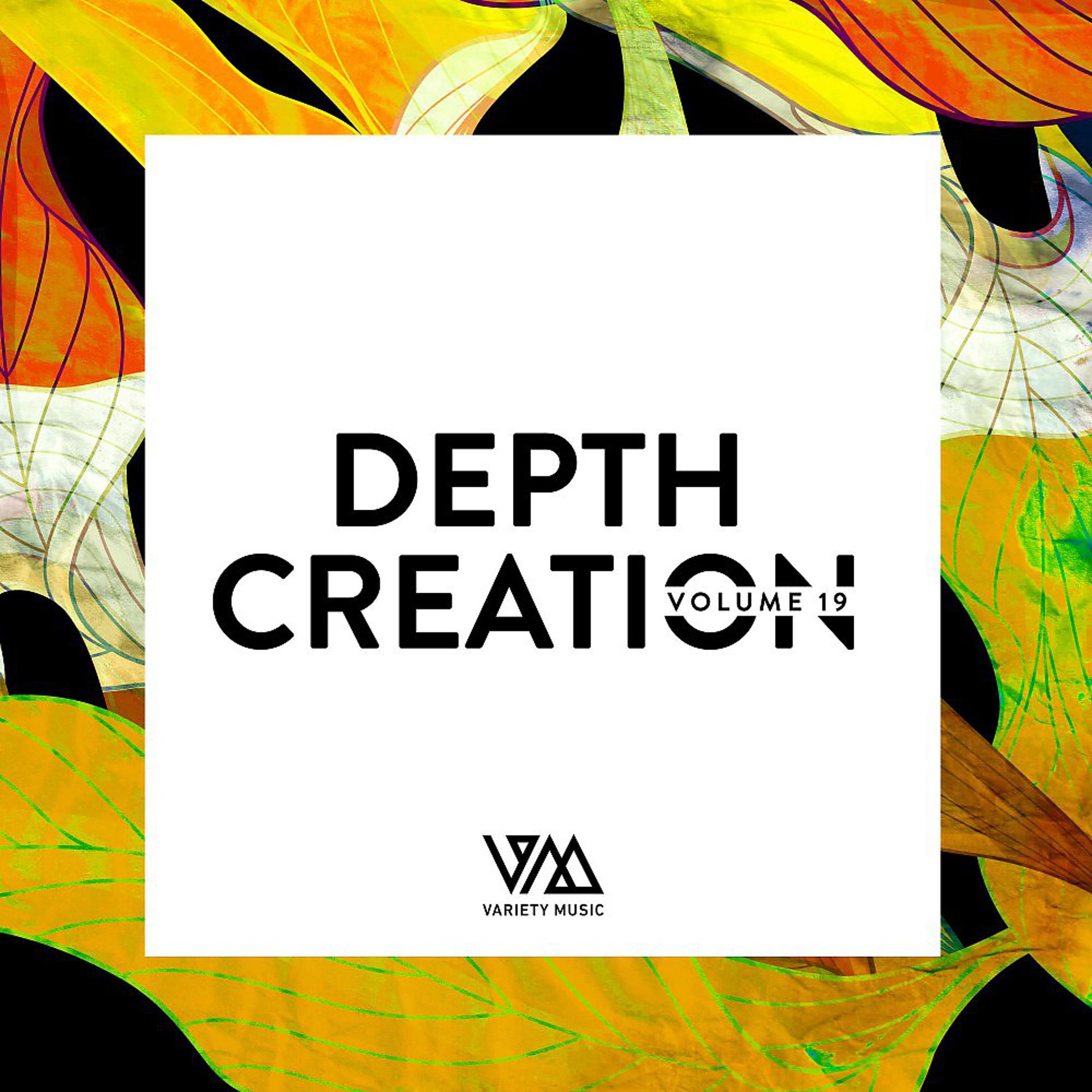 Постер альбома Depth Creation, Vol. 19