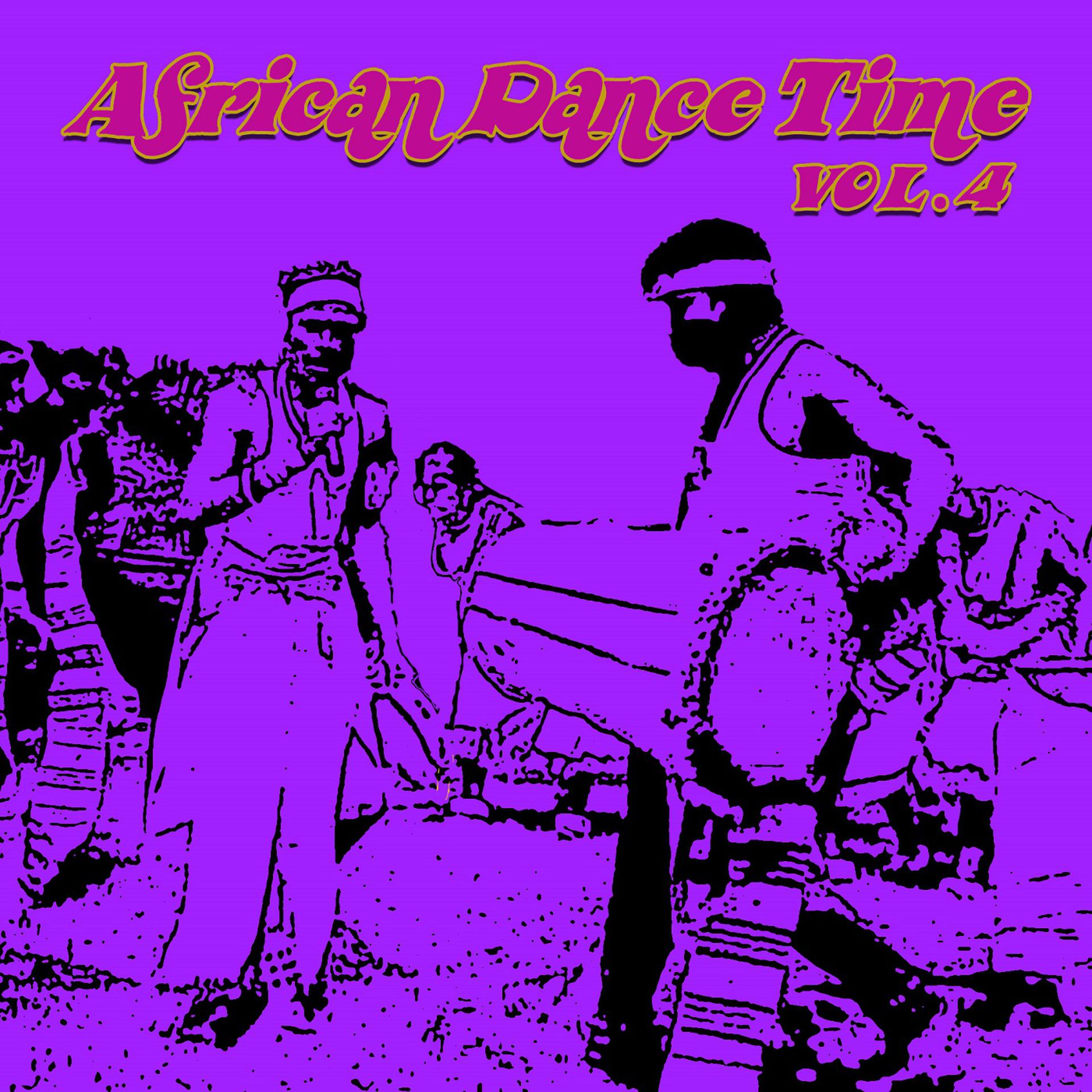 Постер альбома African Dance Time, Vol. 4
