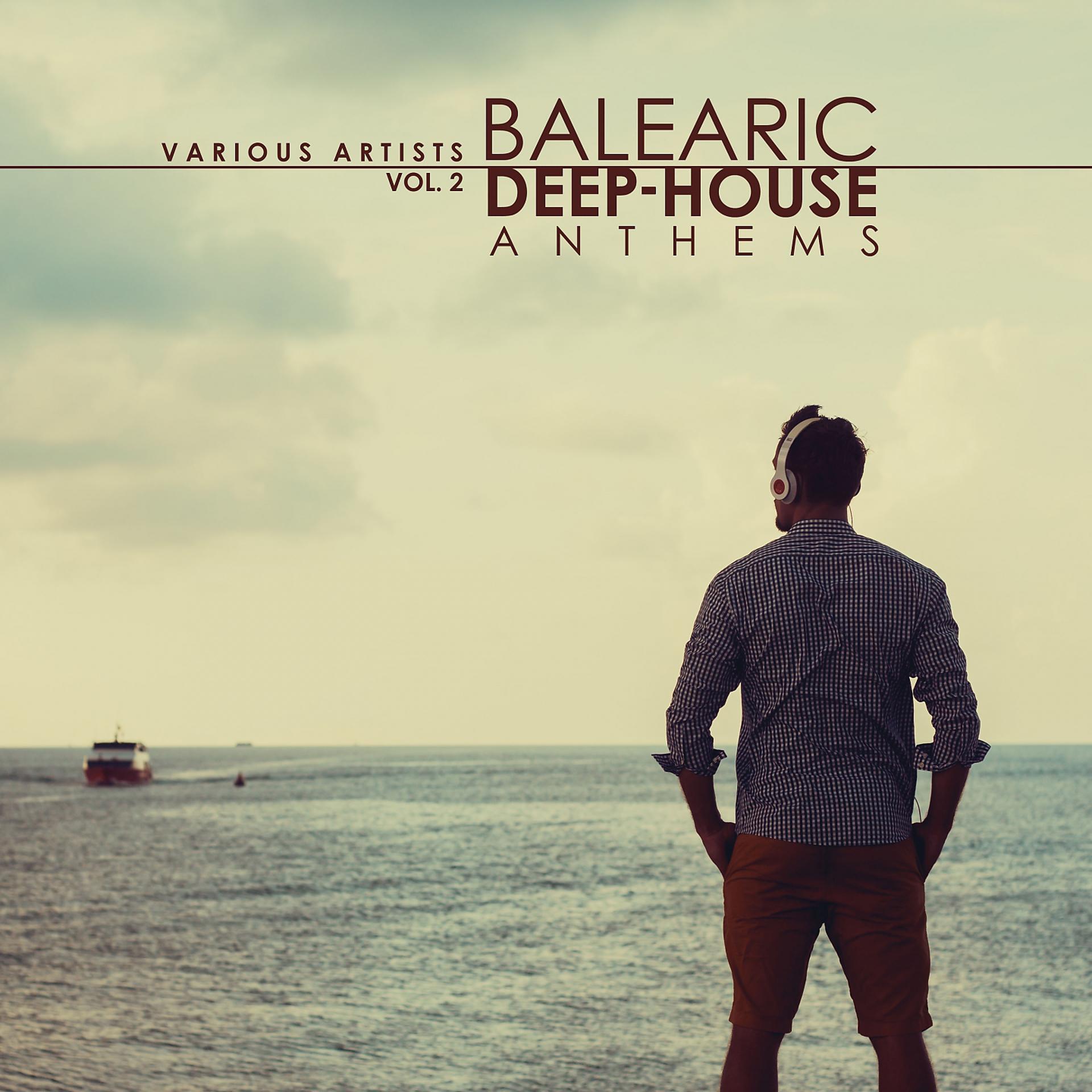 Постер альбома Balearic Deep-House Anthems, Vol. 2