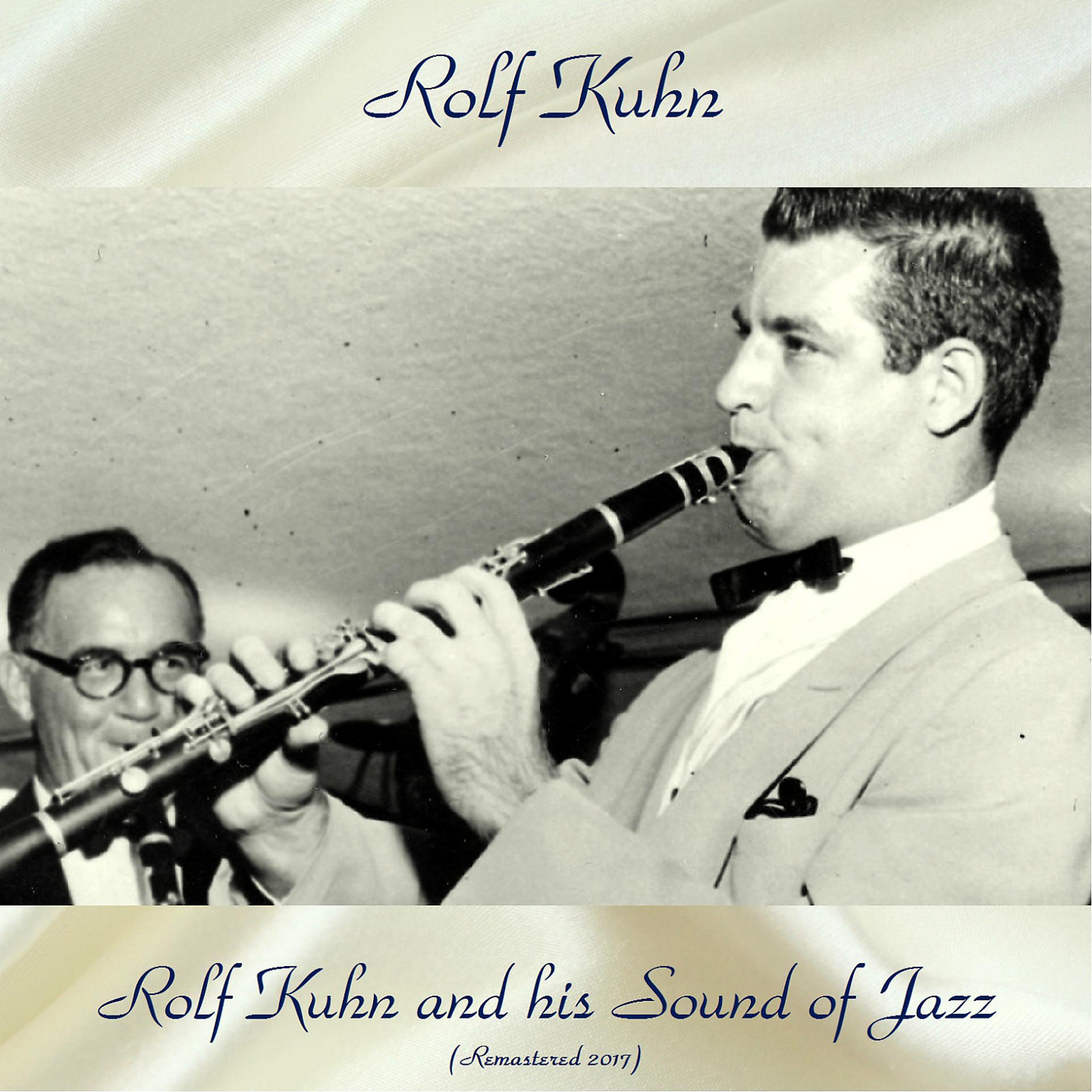 Постер альбома Rolf Kuhn and His Sound of Jazz