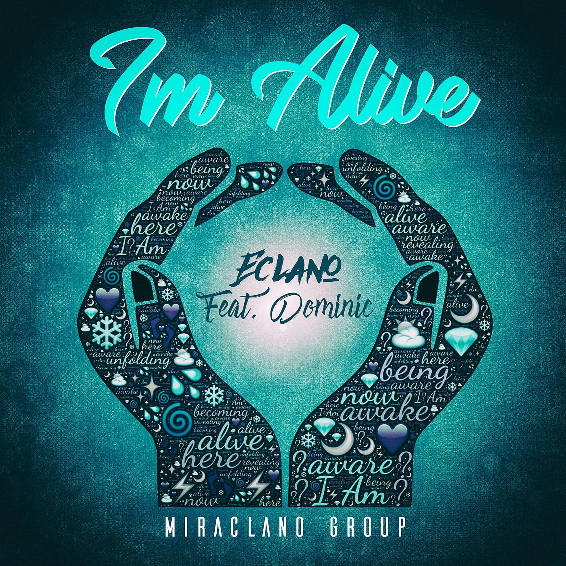Постер альбома I'm Alive (feat. Dominic)