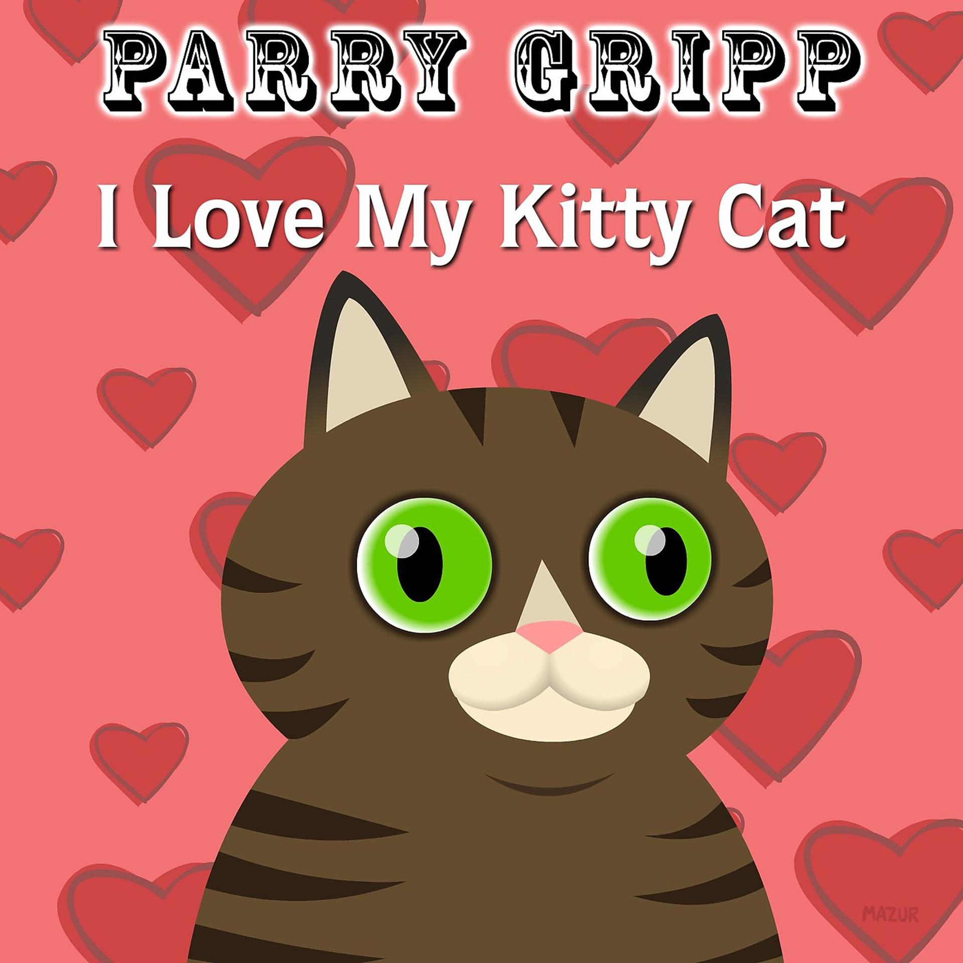 Постер альбома I Love My Kitty Cat