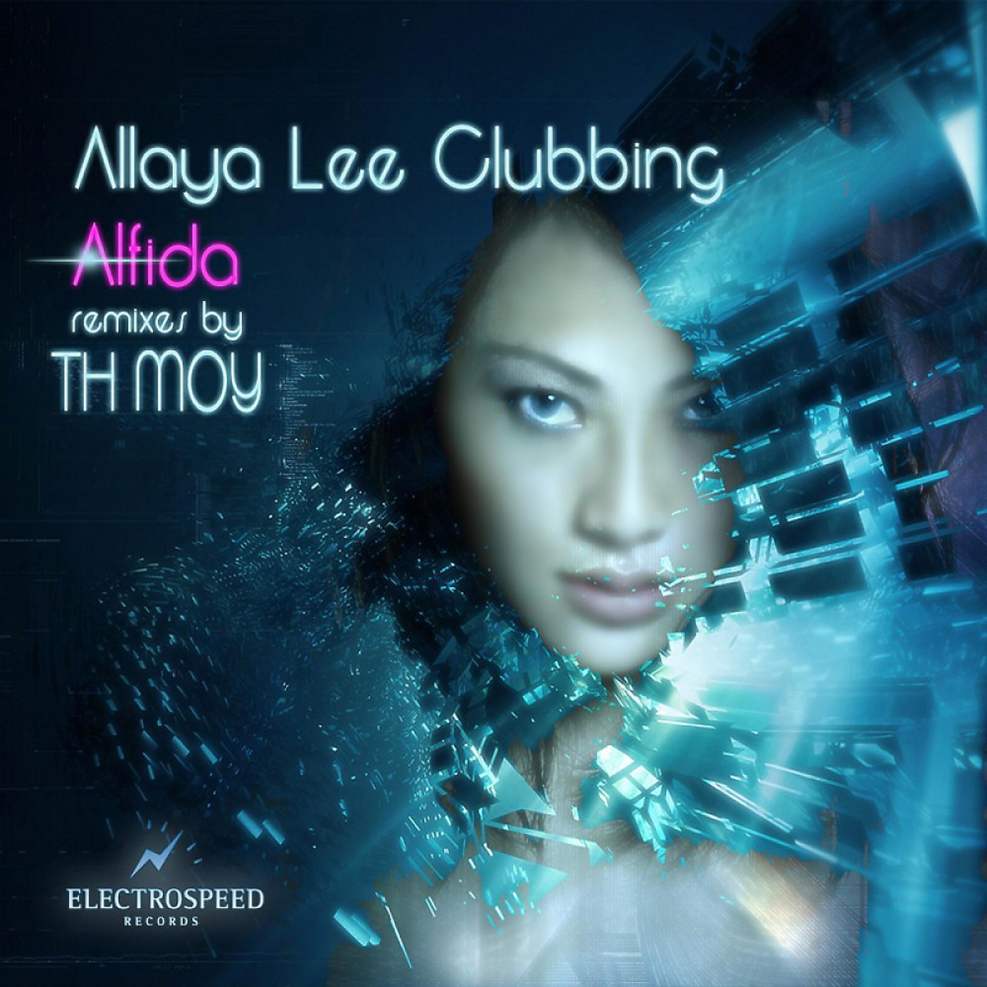 Постер альбома Allaya Lee Clubbing