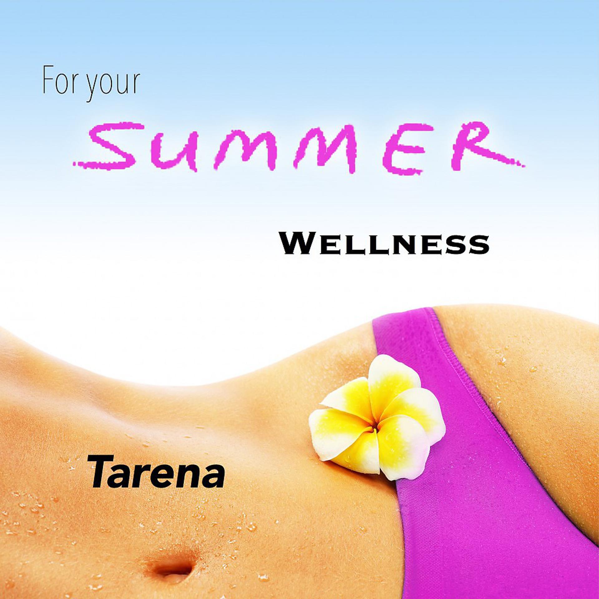 Постер альбома For Your Summer Wellness