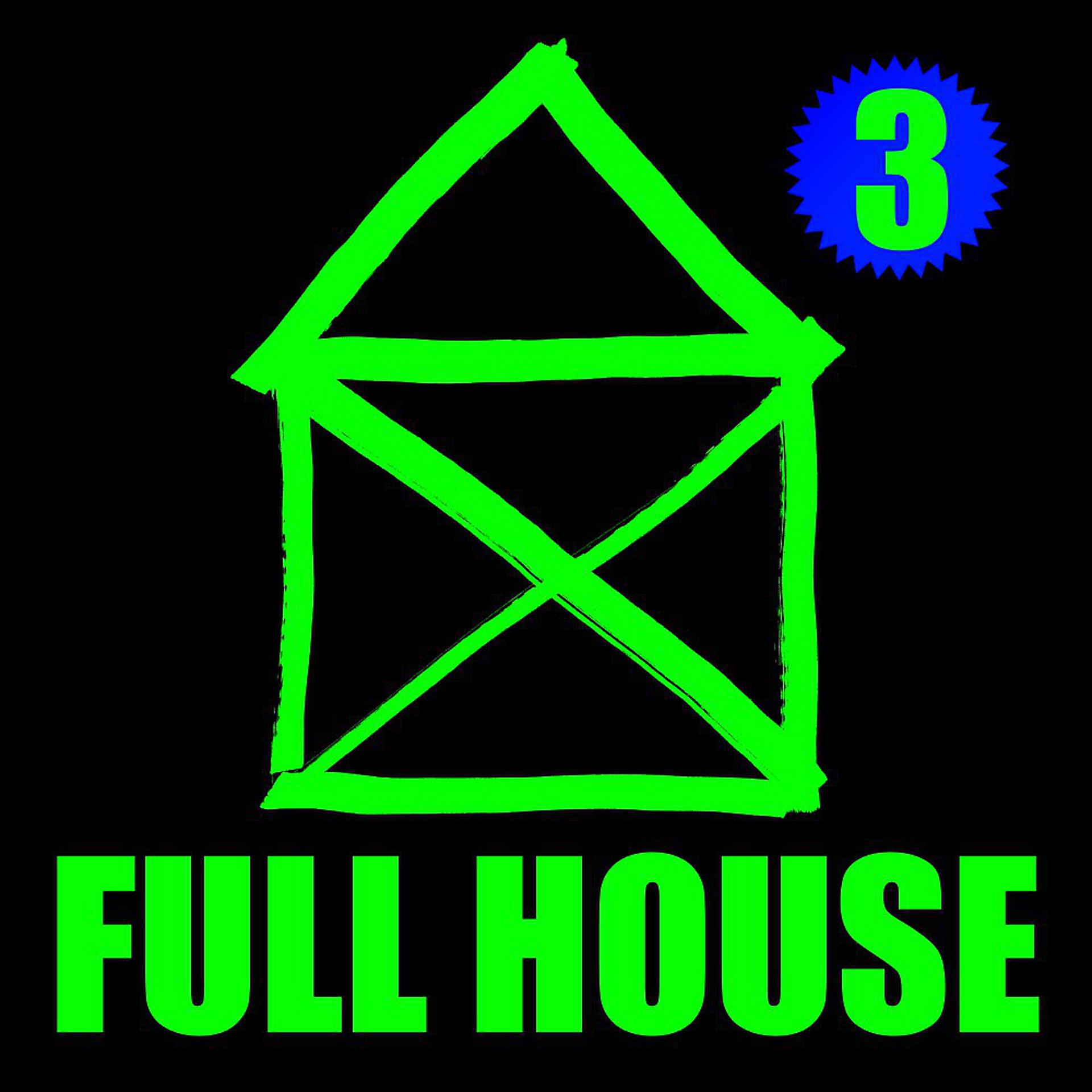 Постер альбома Full House 3