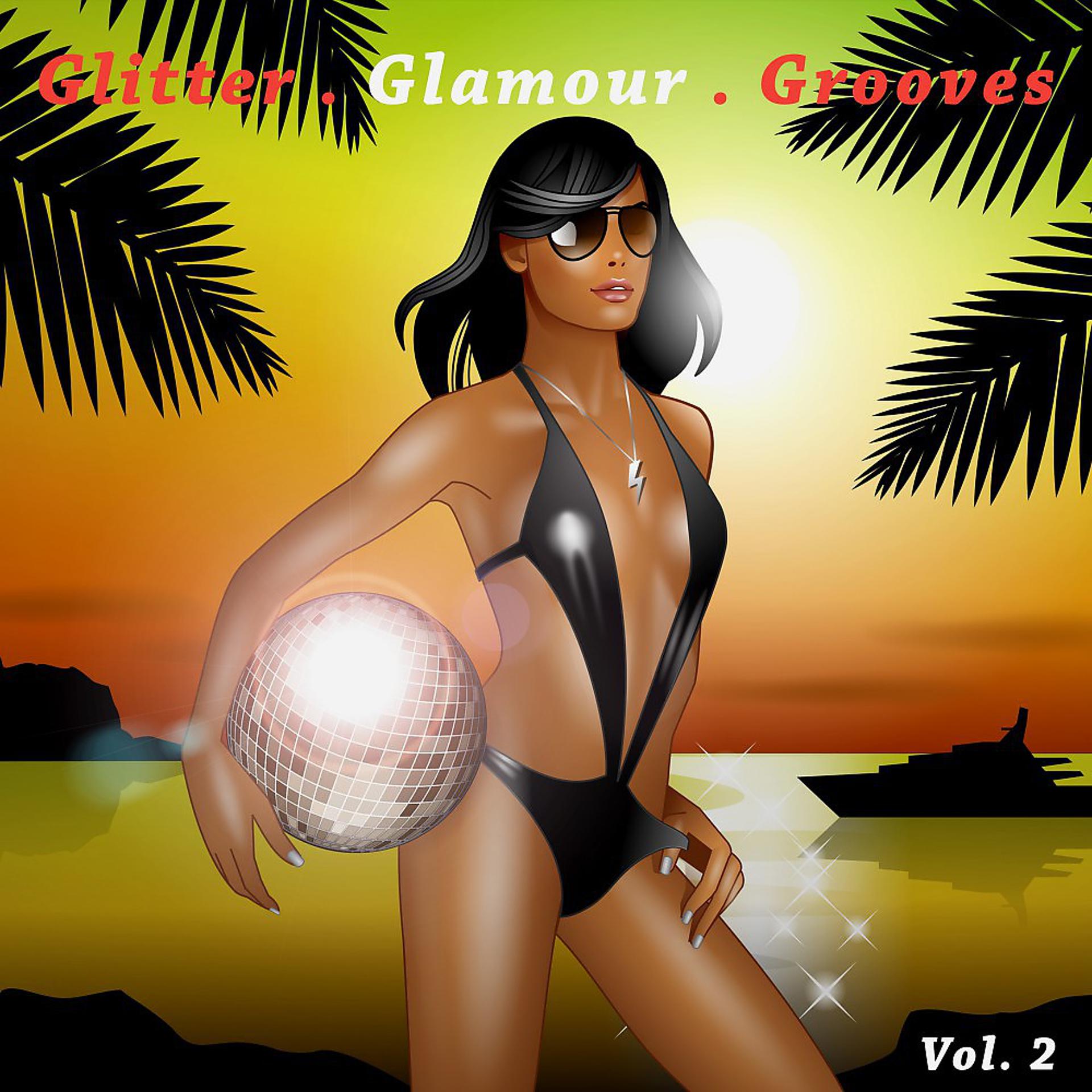 Постер альбома Glitter . Glamour . Grooves, Vol, 2