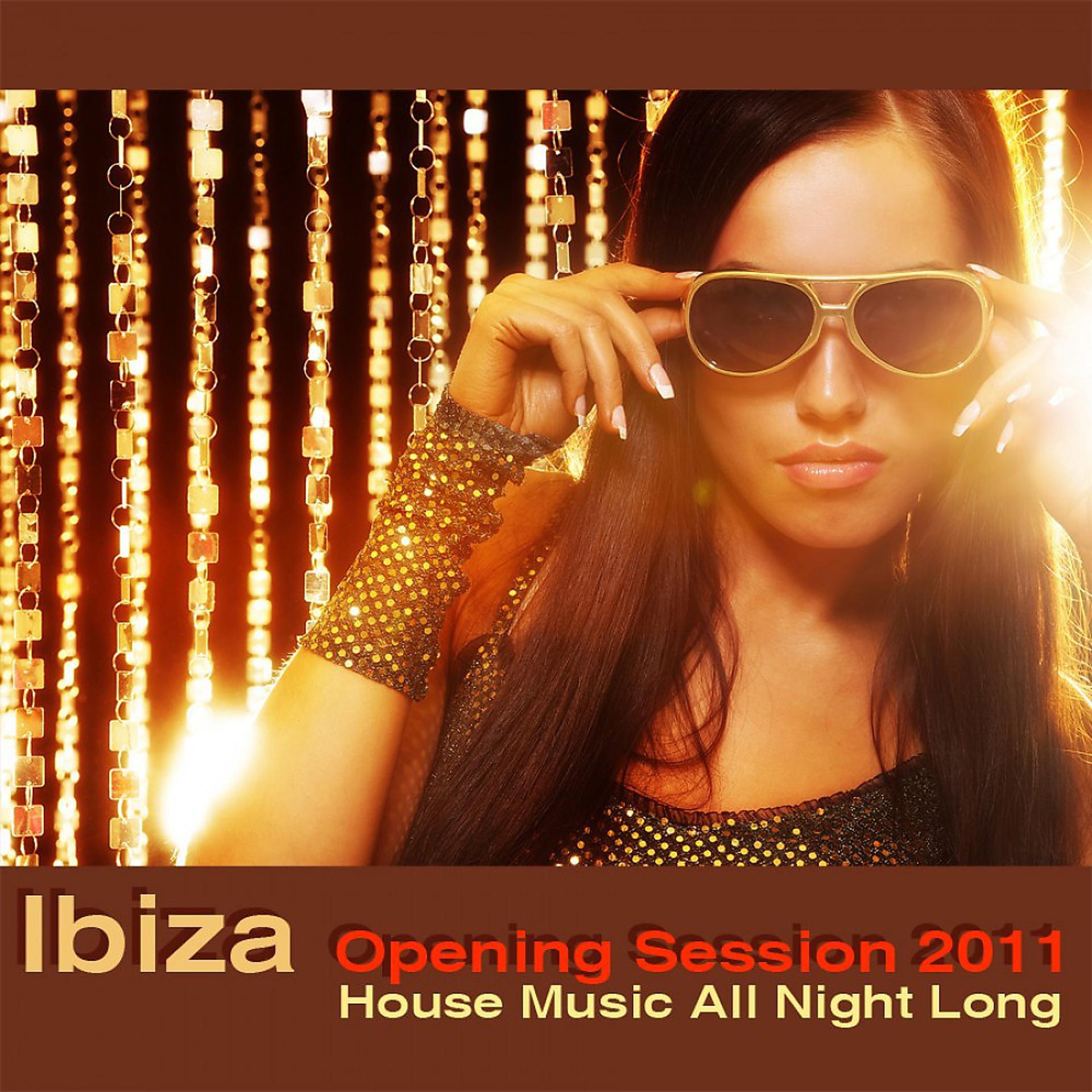 Постер альбома Ibiza Opening Session 2011