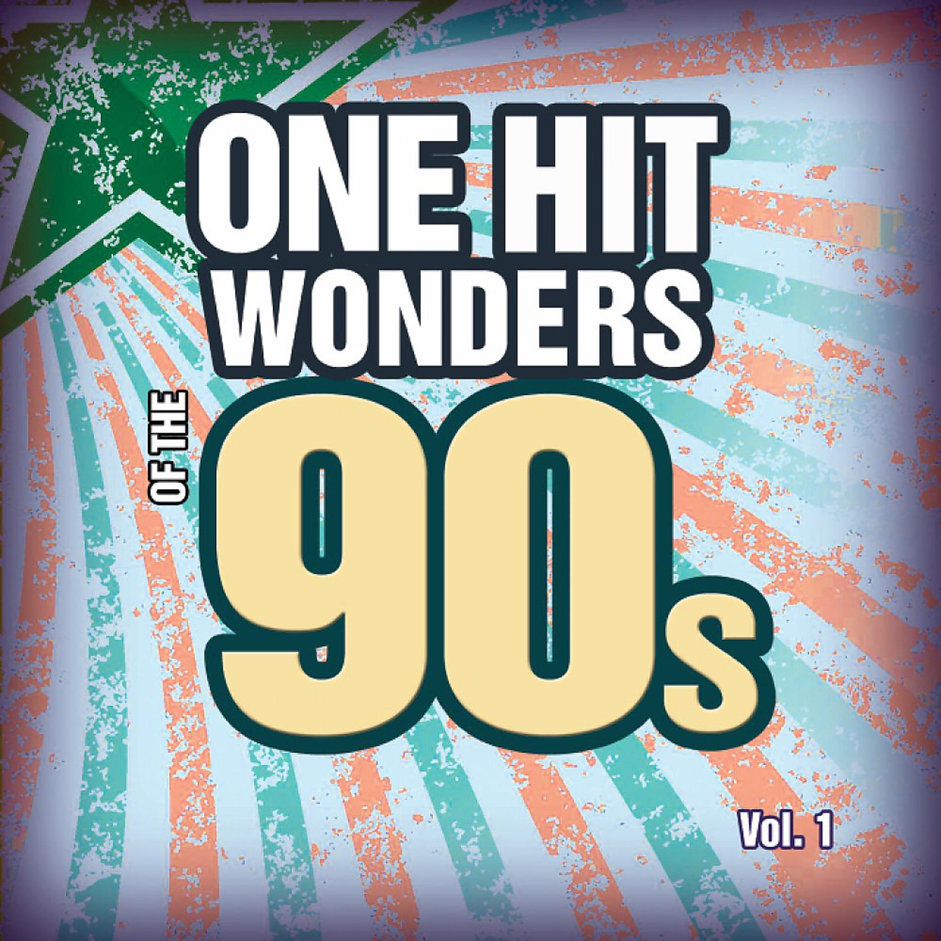 Постер альбома One Hit Wonders of the 90s Vol. 1