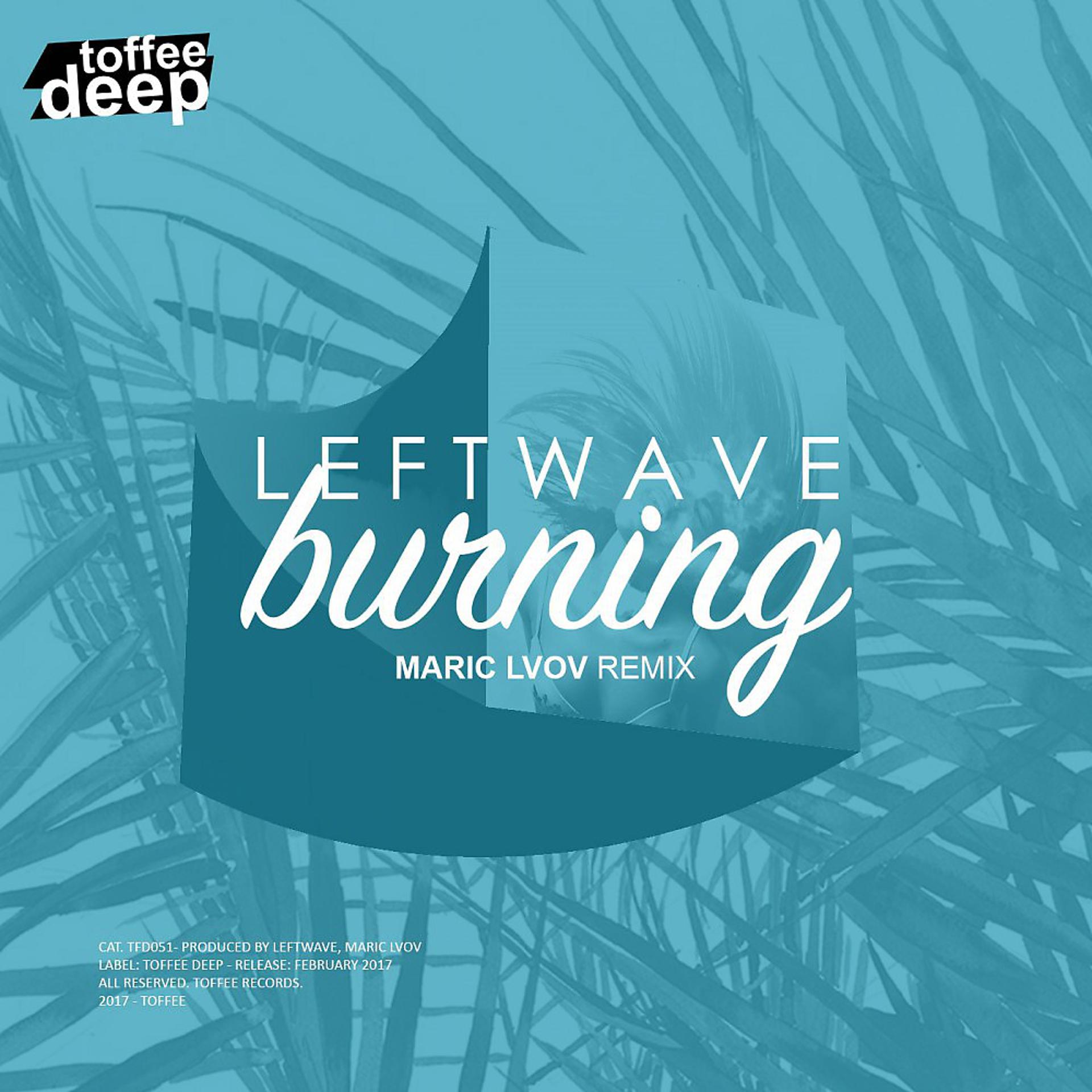 Постер альбома Burning (Maric Lvov Remix)