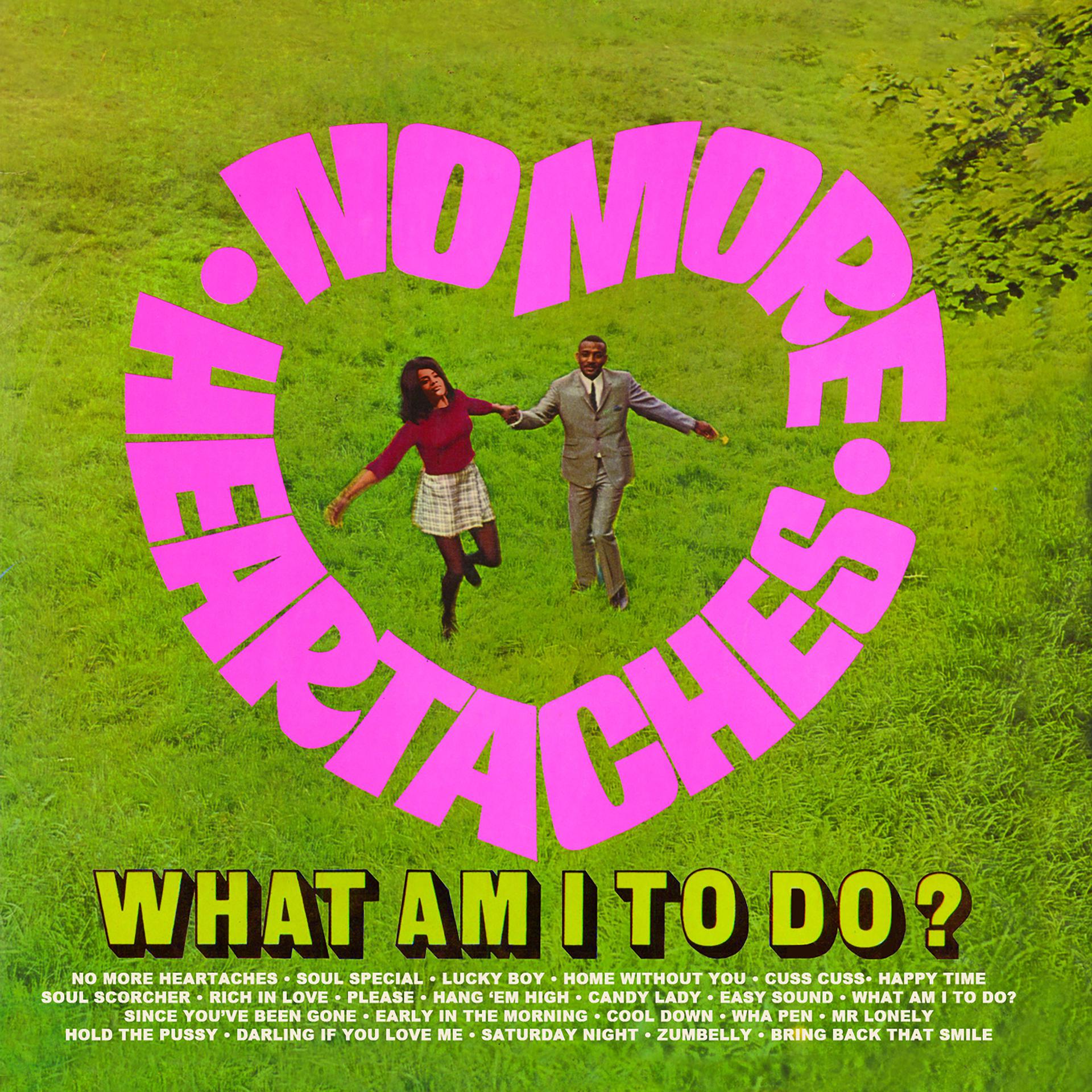 Постер альбома No More Heartaches / What Am I to Do