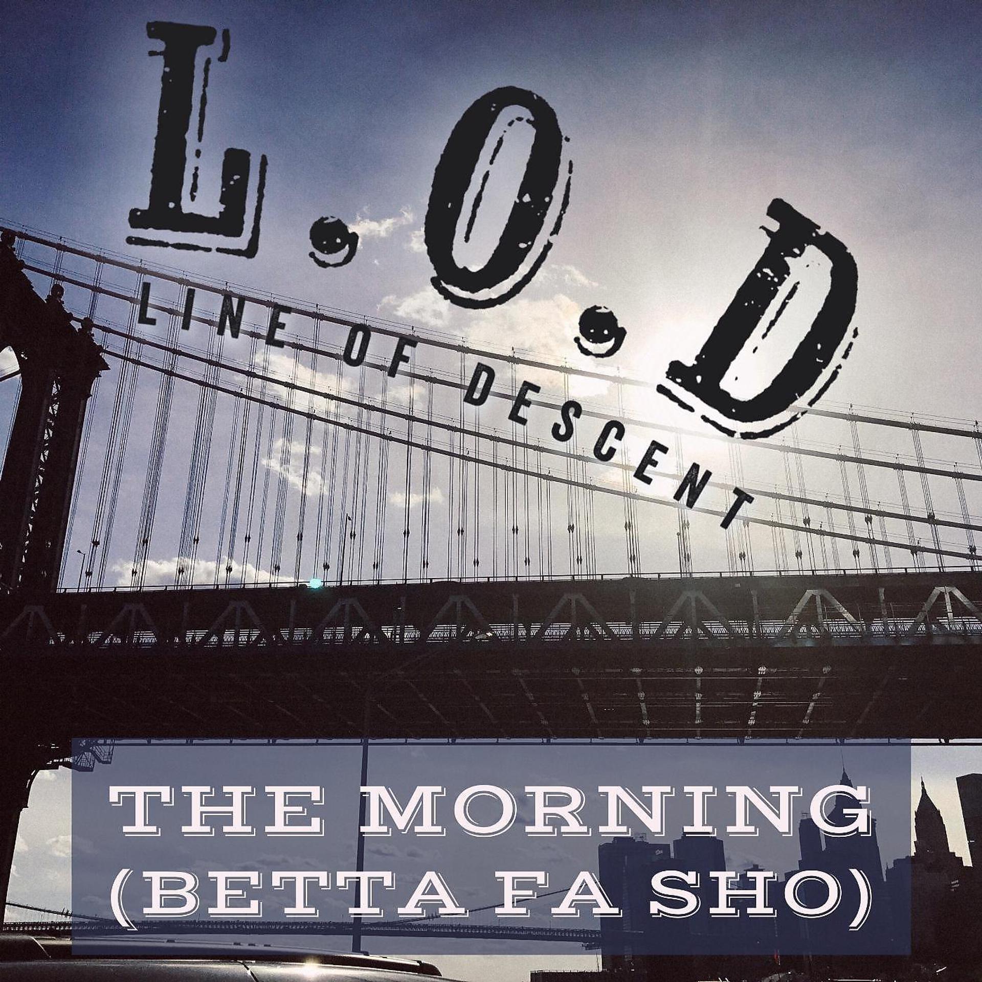 Постер альбома The Morning (Better Fa Sho)
