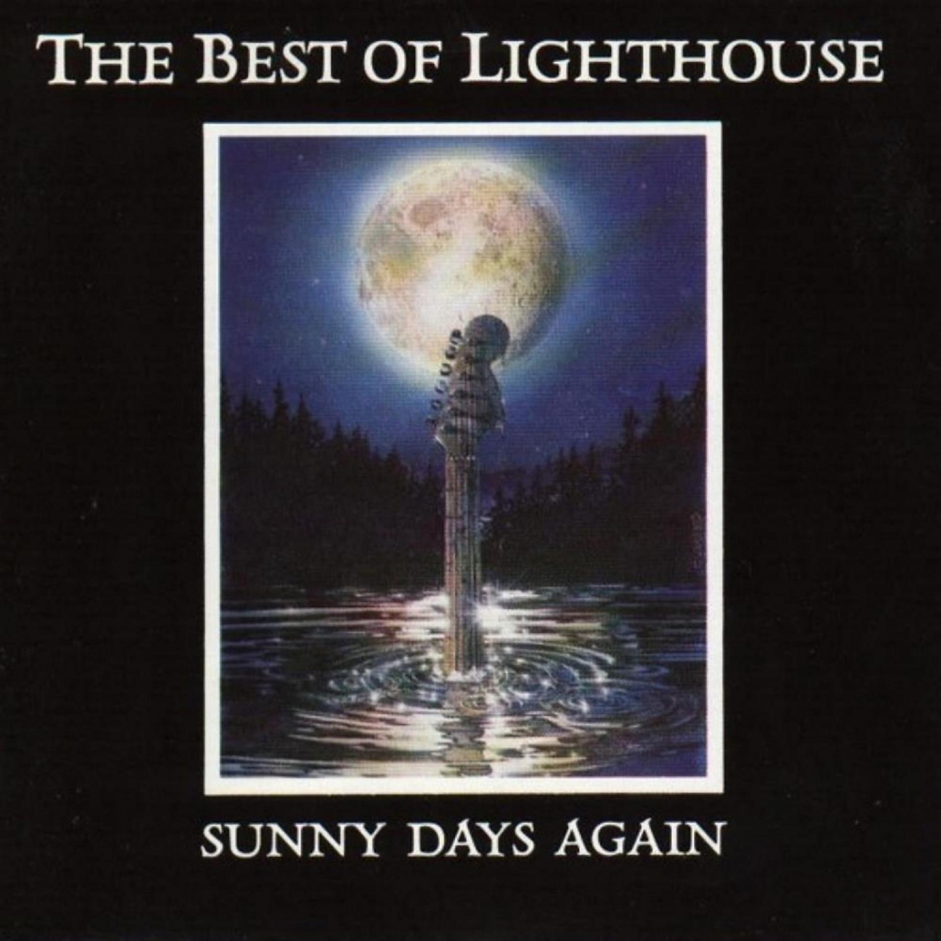 Постер альбома Sunny Days Again - The Best of Lighthouse