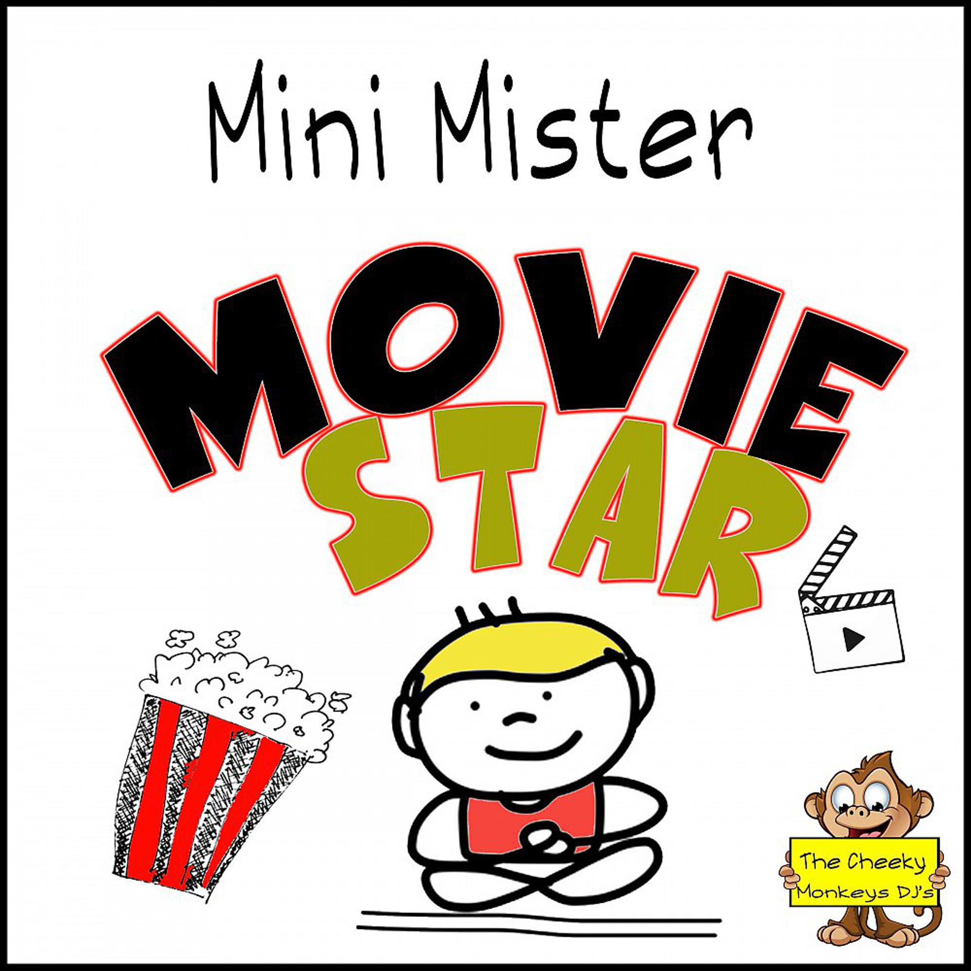 Постер альбома Mini Mister Movie Star