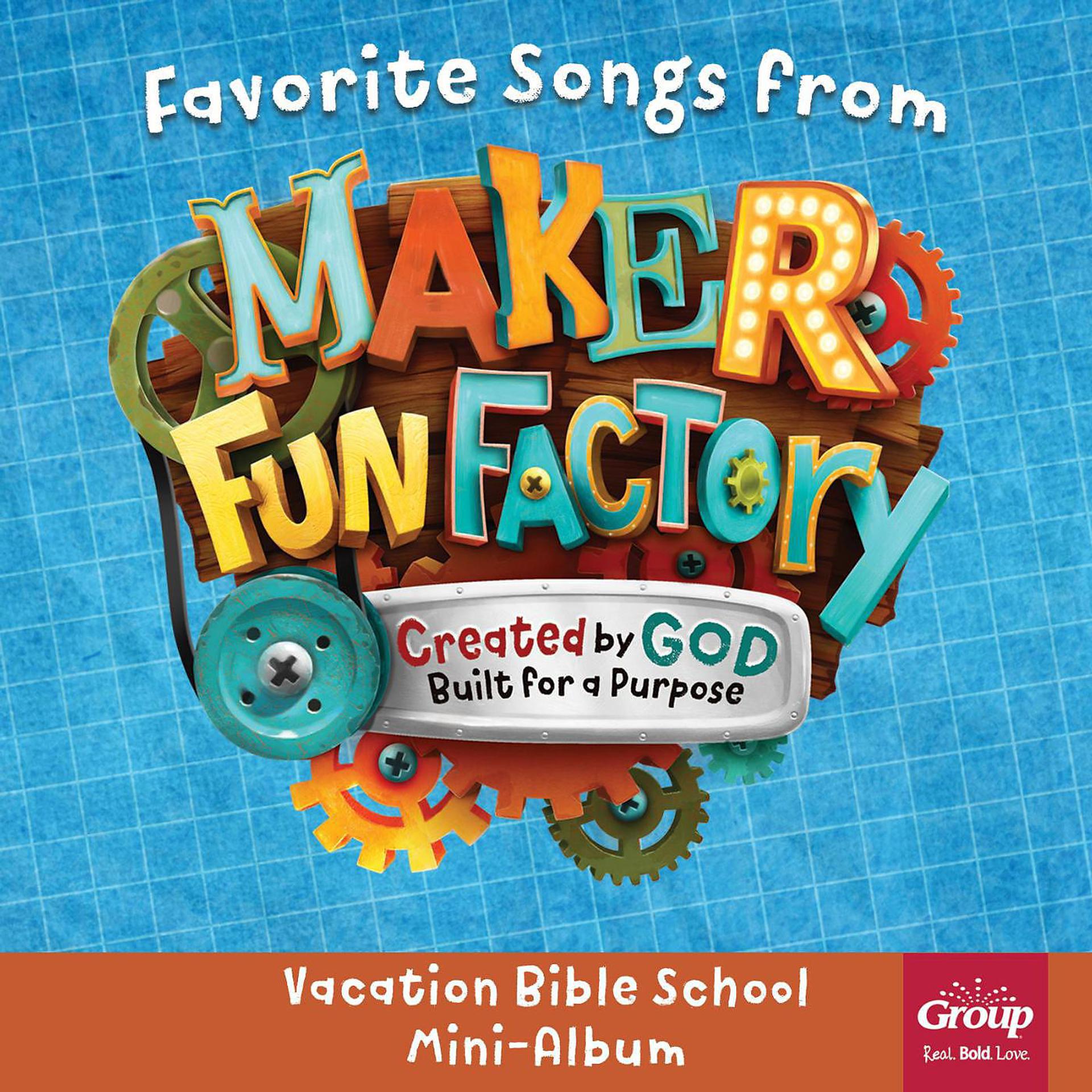 Постер альбома Favorite Songs (From "Maker Fun Factory 2017: Vacation Bible School Mini")