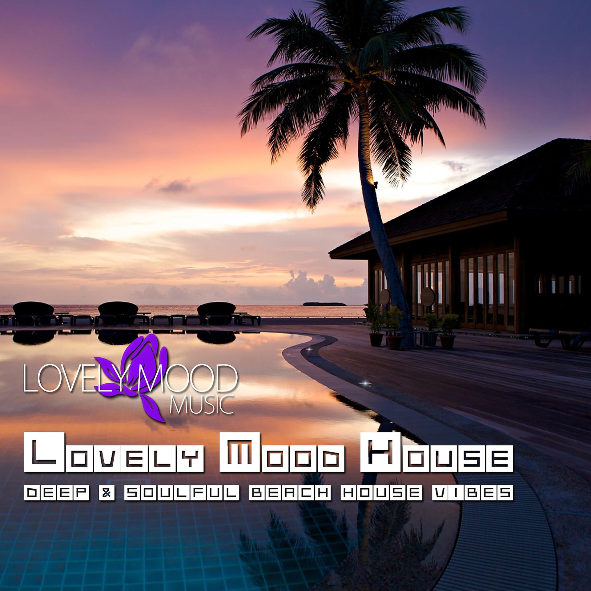 Постер альбома Lovely Mood House